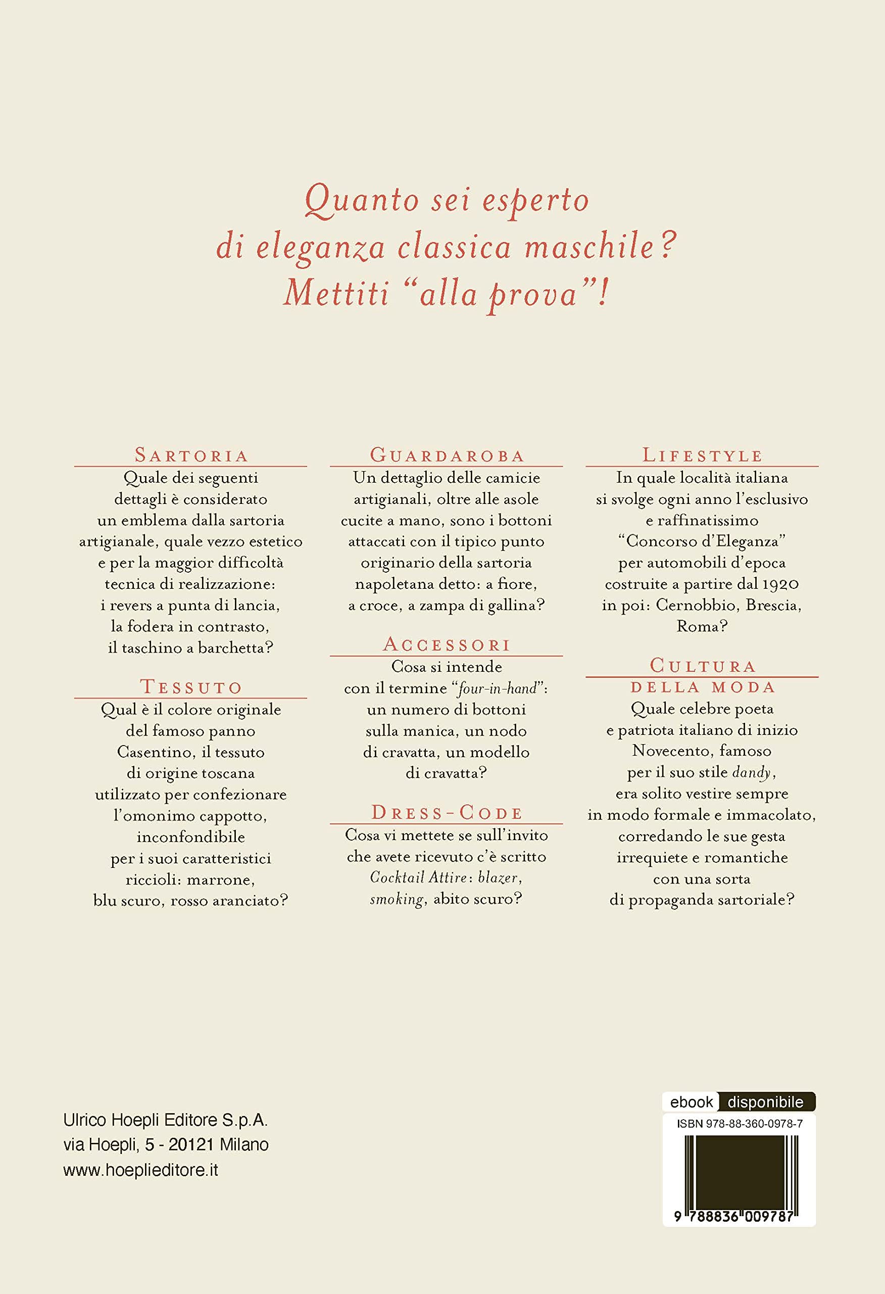 L'arte dell'eleganza. Guida allo stile sartoriale maschile con test per mettersi alla prova