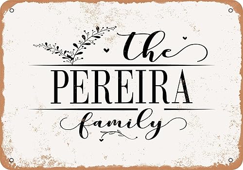 Letrero de metal La familia Pereira (estilo 2) Aspecto vintage oxidado