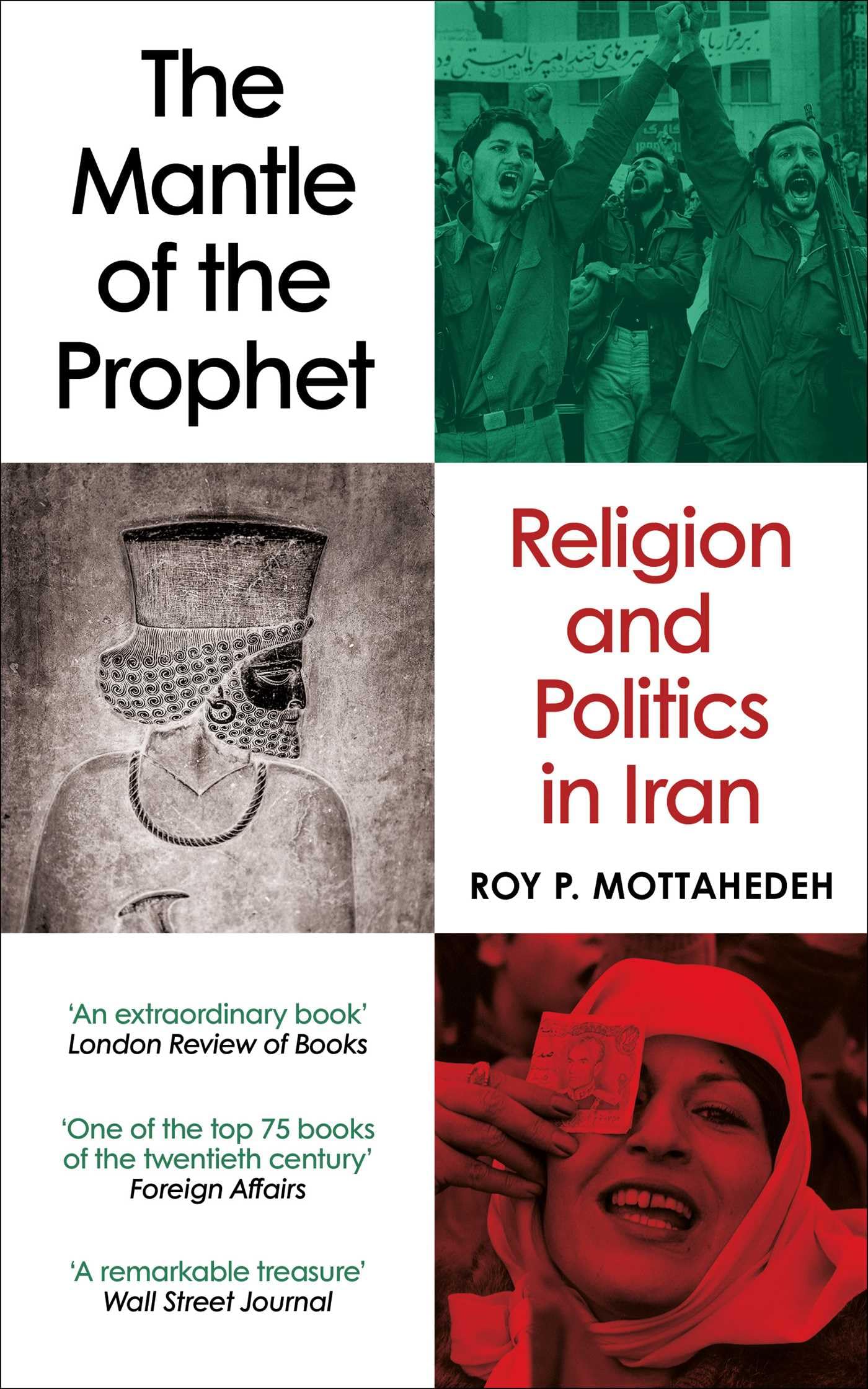The Mantle of the Prophet: Religion and Politics in Iran