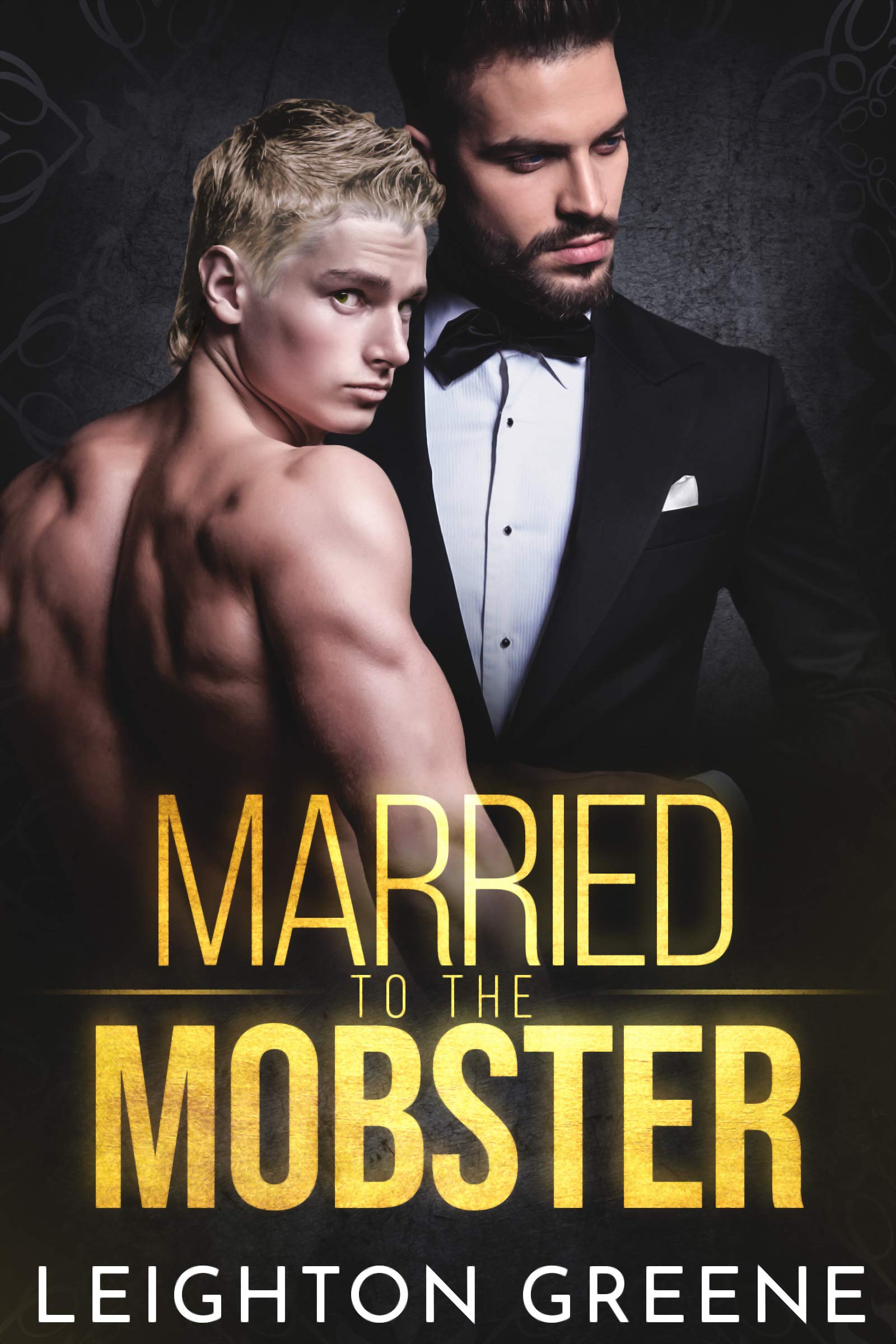 Married to the Mobster (M/M Mafia Romance Book 1)