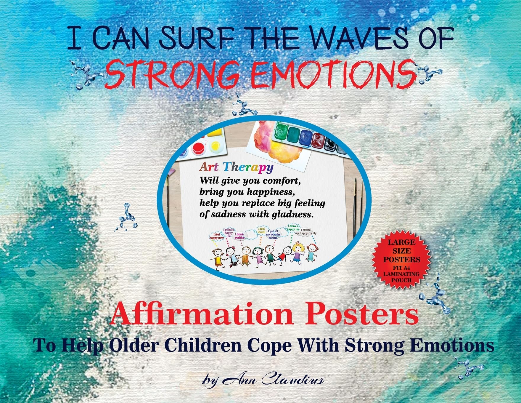 I Can Surf the Waves of Strong Emotions: Affirmation Posters To Help Older Children Cope With Strong Emotions: 1 (I Can Surf My Emotions)