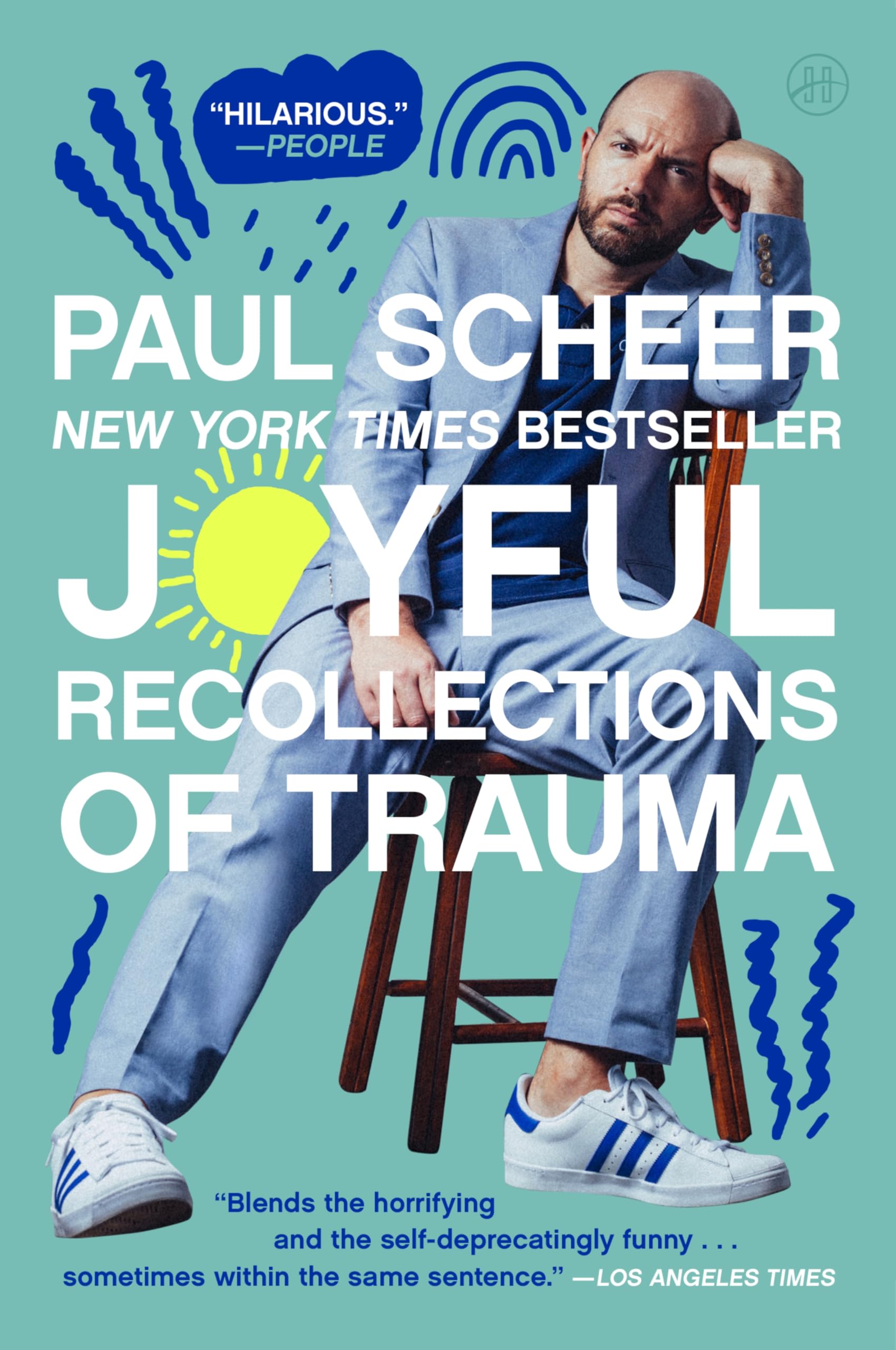 Joyful Recollections of Trauma: A Hilariously Cathartic Memoir-in-Essays of Childhood Turmoil, Self Healing, and Finding Happiness