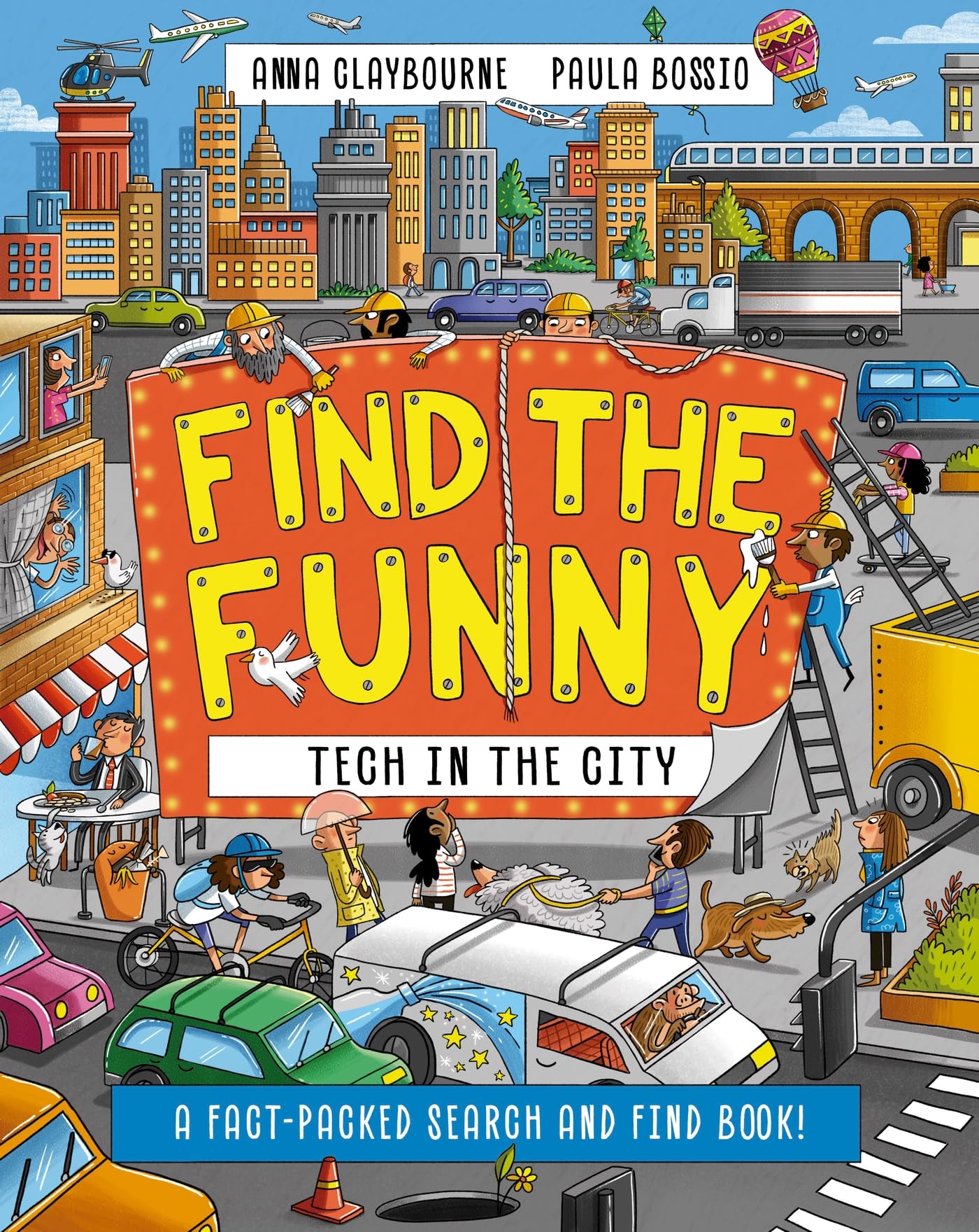 Find the Funny: Tech in the City : A fact-packed search and find book!