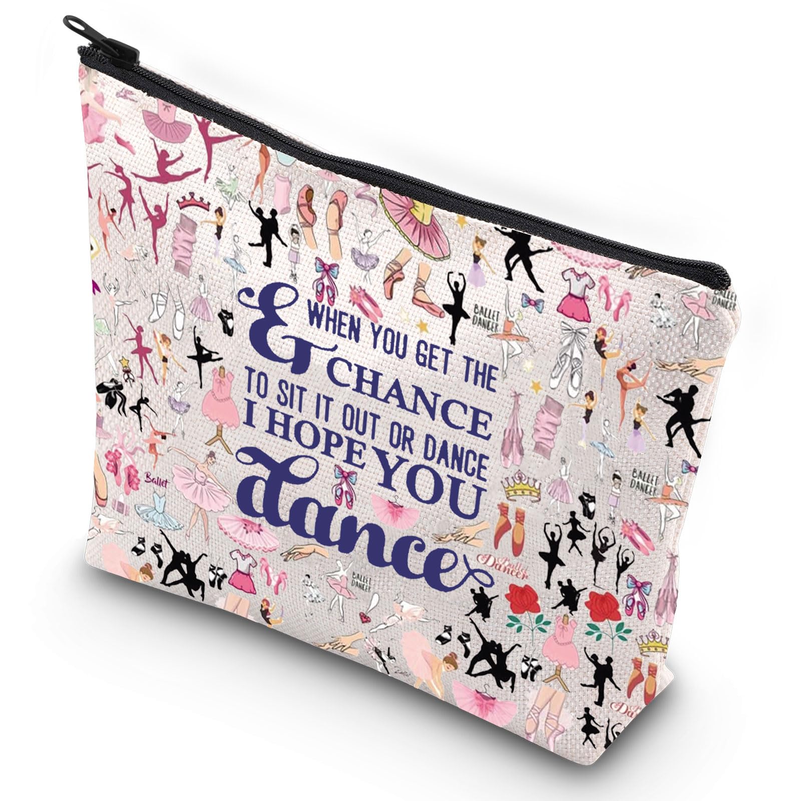 G2TUP Ballet Girl Make Up Cosmetic Bag Dancer Gifts for Women Girls Motivational Quote Gift for Dance Team (Hope You Dance)