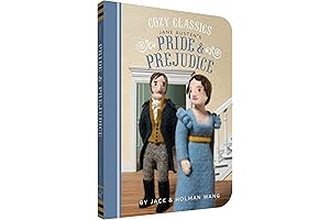 Cozy Classics: Pride & Prejudice: Immerse Yourself in the Timeless Tale