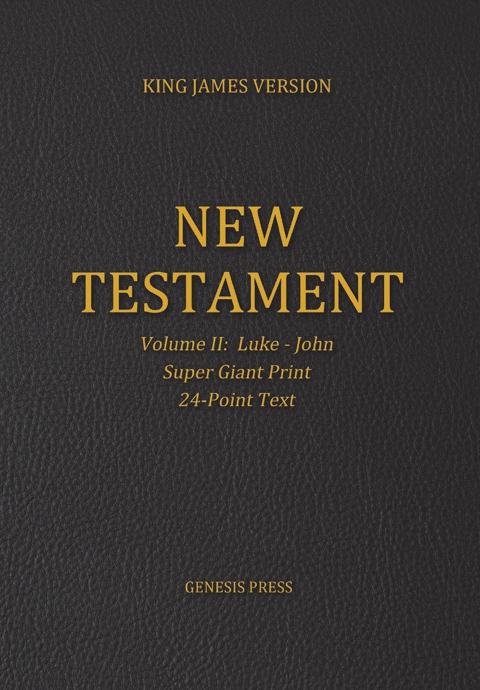 New Testament, Super Giant Print, Volume II