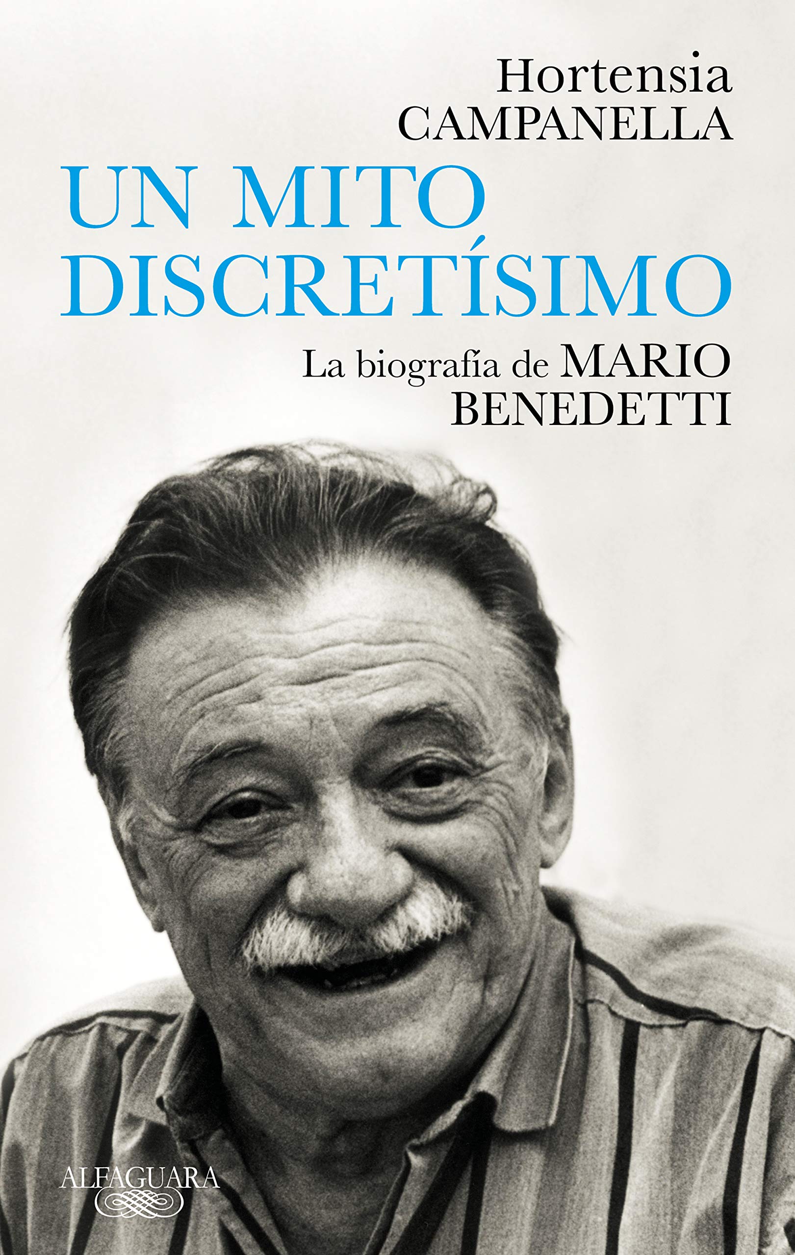 Benedetti. Un mito discretísimo / A Very Discreet Paperback – 5 January 2021