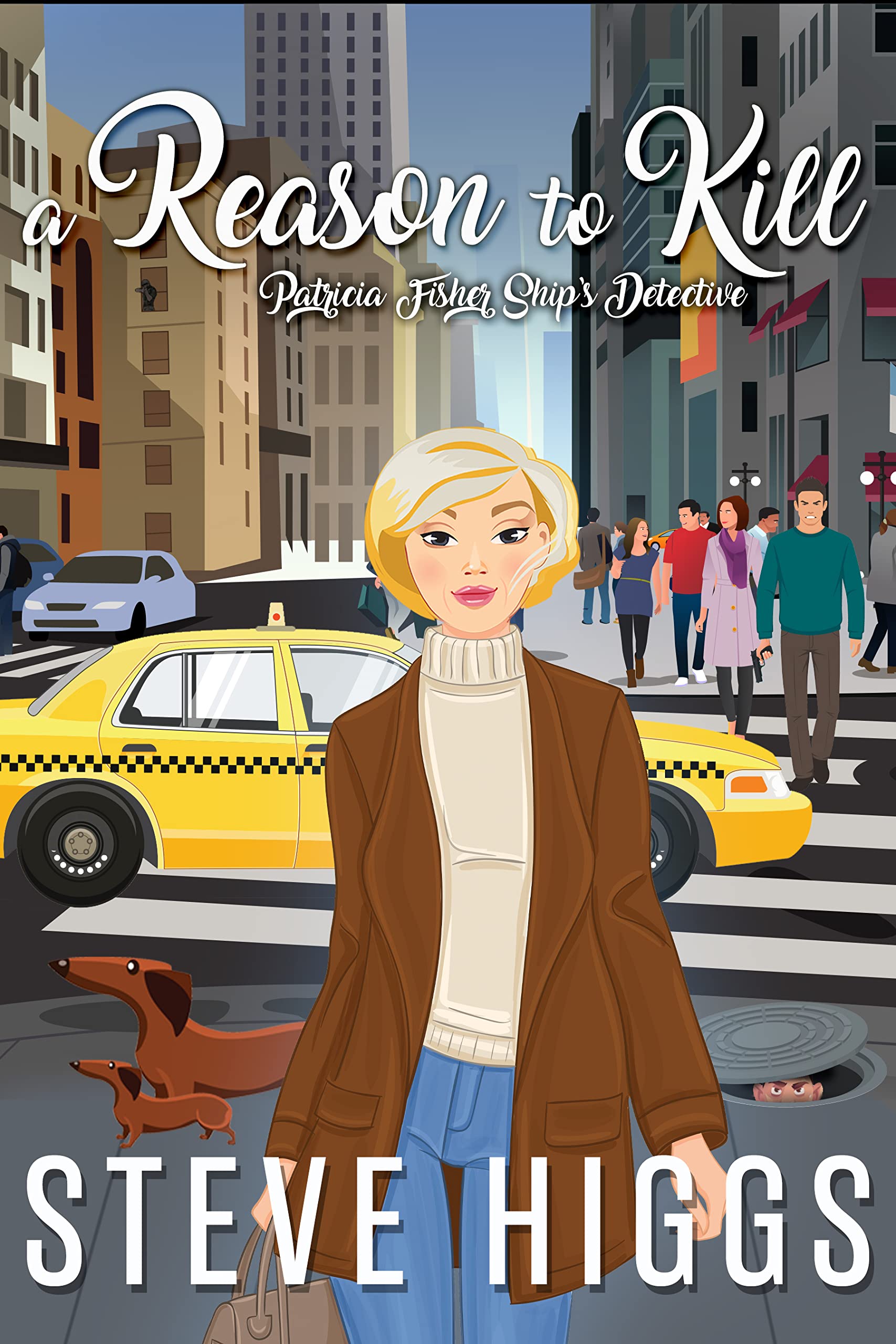 A Reason to Kill: Patricia Fisher: Ship's Detective - A Cozy Mystery Adventure