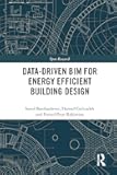 Data-driven BIM for Energy Efficient Building Design (Spon Research)