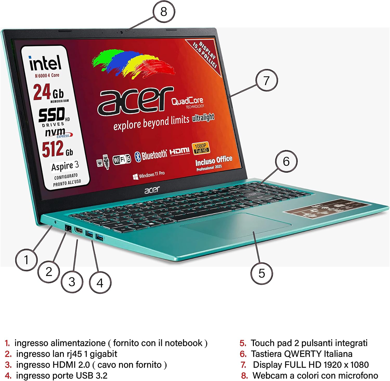 Acer Portatile Intel, 4 Core N 6000, RAM 24 Gb, SSD M2 Pci da 512 Gb, Display FULLHD da 15,6, web cam, 3 usb, hdmi, bluetooth, lan, wi-fi, Win 11 Pro, Suite Office, preconfigurato, Garanzia Italia Acer Portatile Intel, 4 Core N 6000, RAM 24 Gb, SSD M2 Pci da 512 Gb, Display FULLHD da 15,6, web cam, 3 usb, hdmi, bluetooth, lan, wi-fi, Win 11 Pro, Suite Office, preconfigurato, Garanzia Italia