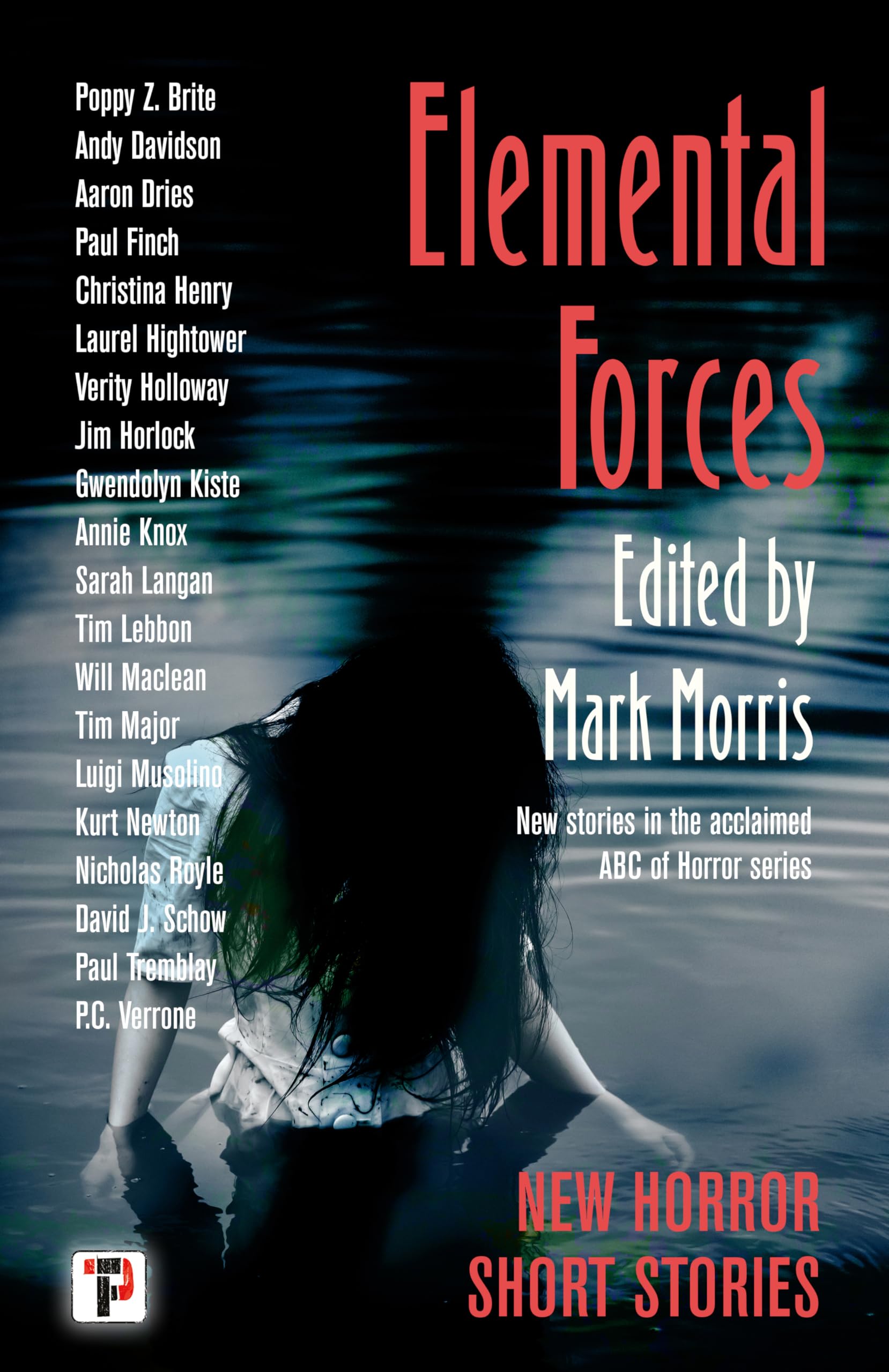 Elemental Forces by Mark Morris, Poppy Z. Brite, Andy Davidso... - 9781787588660