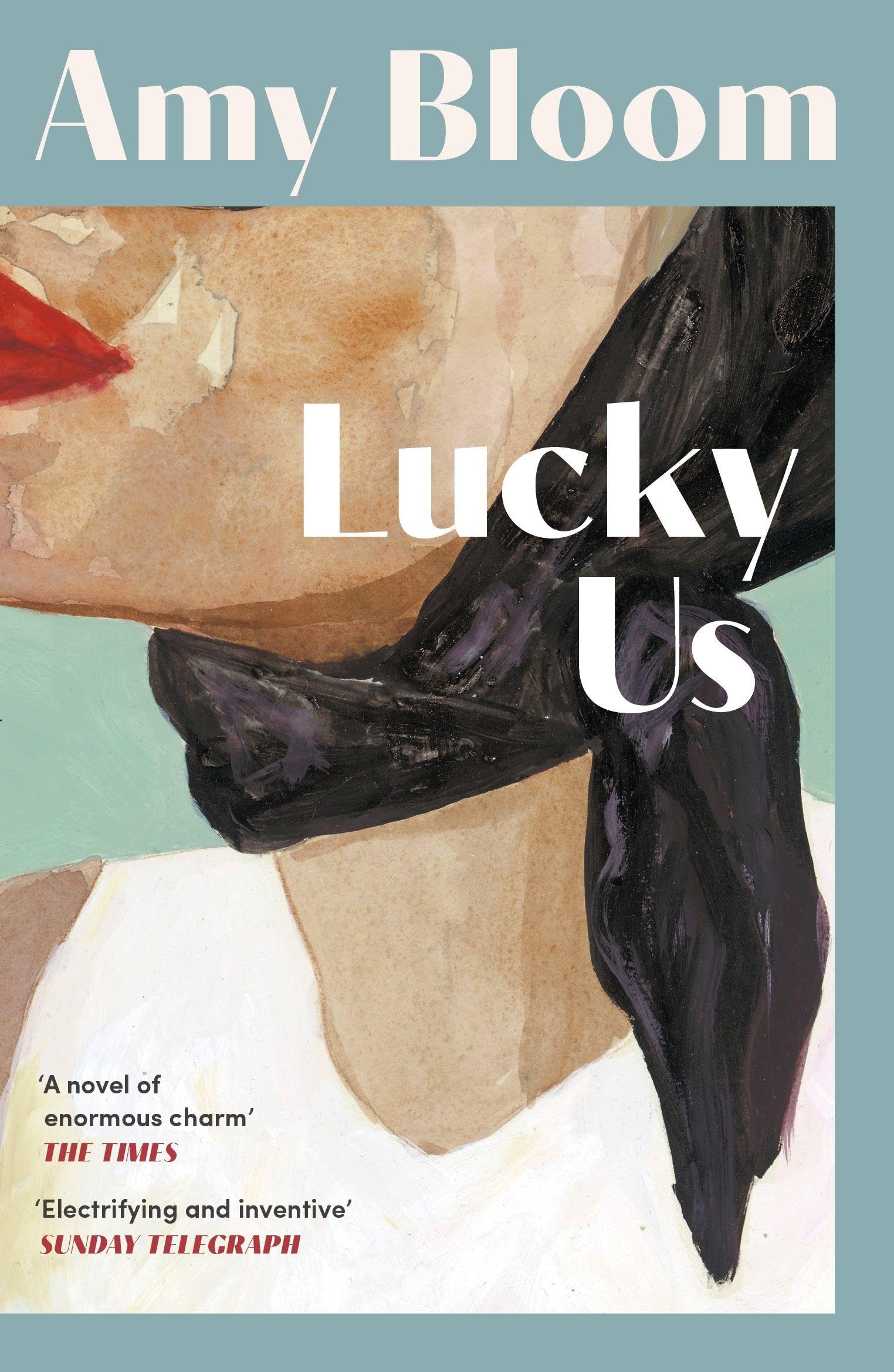 Lucky Us by Amy Bloom (Paperback Book)