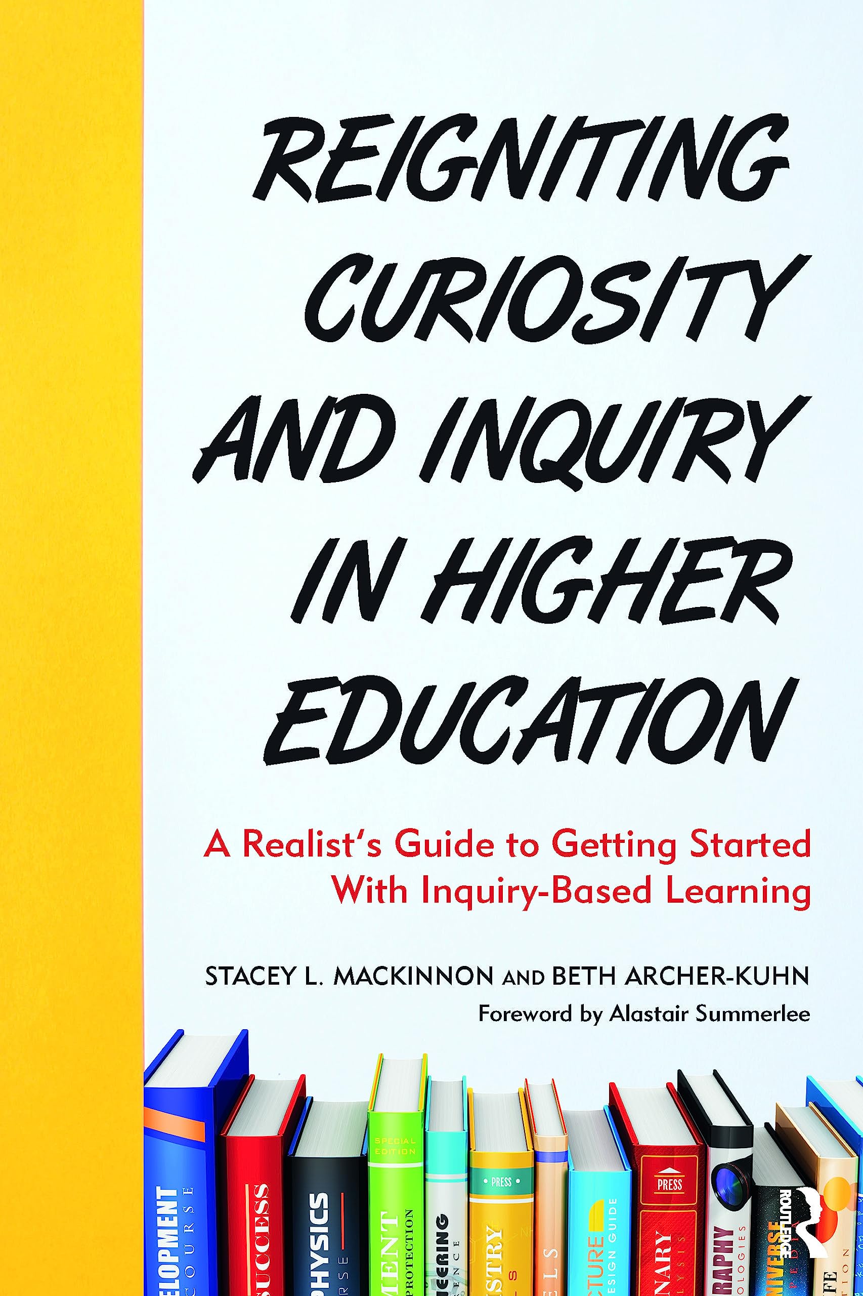 Amazon.com: Reigniting Curiosity and Inquiry in Higher Education ...