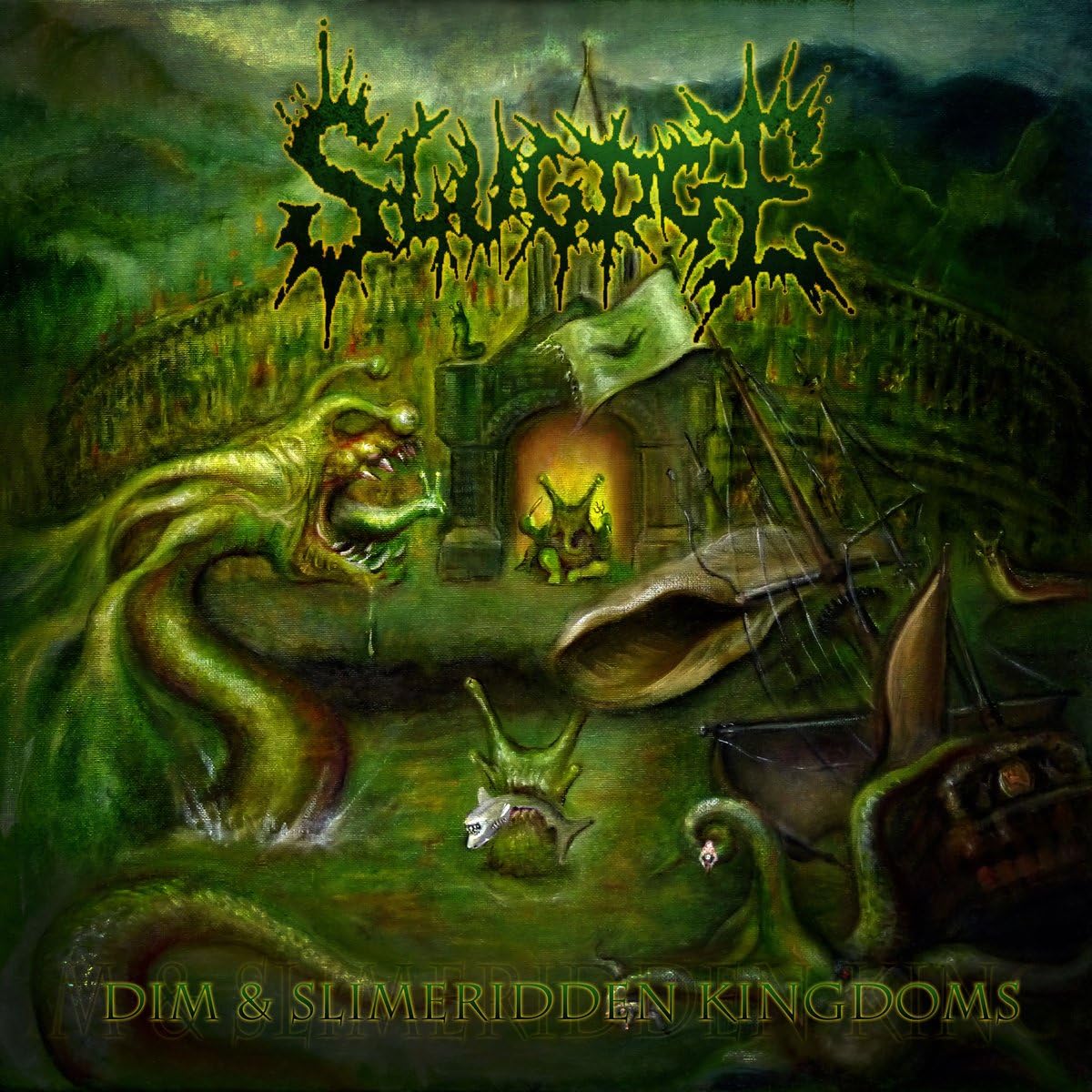 Dim And Slimeridden Kingdoms