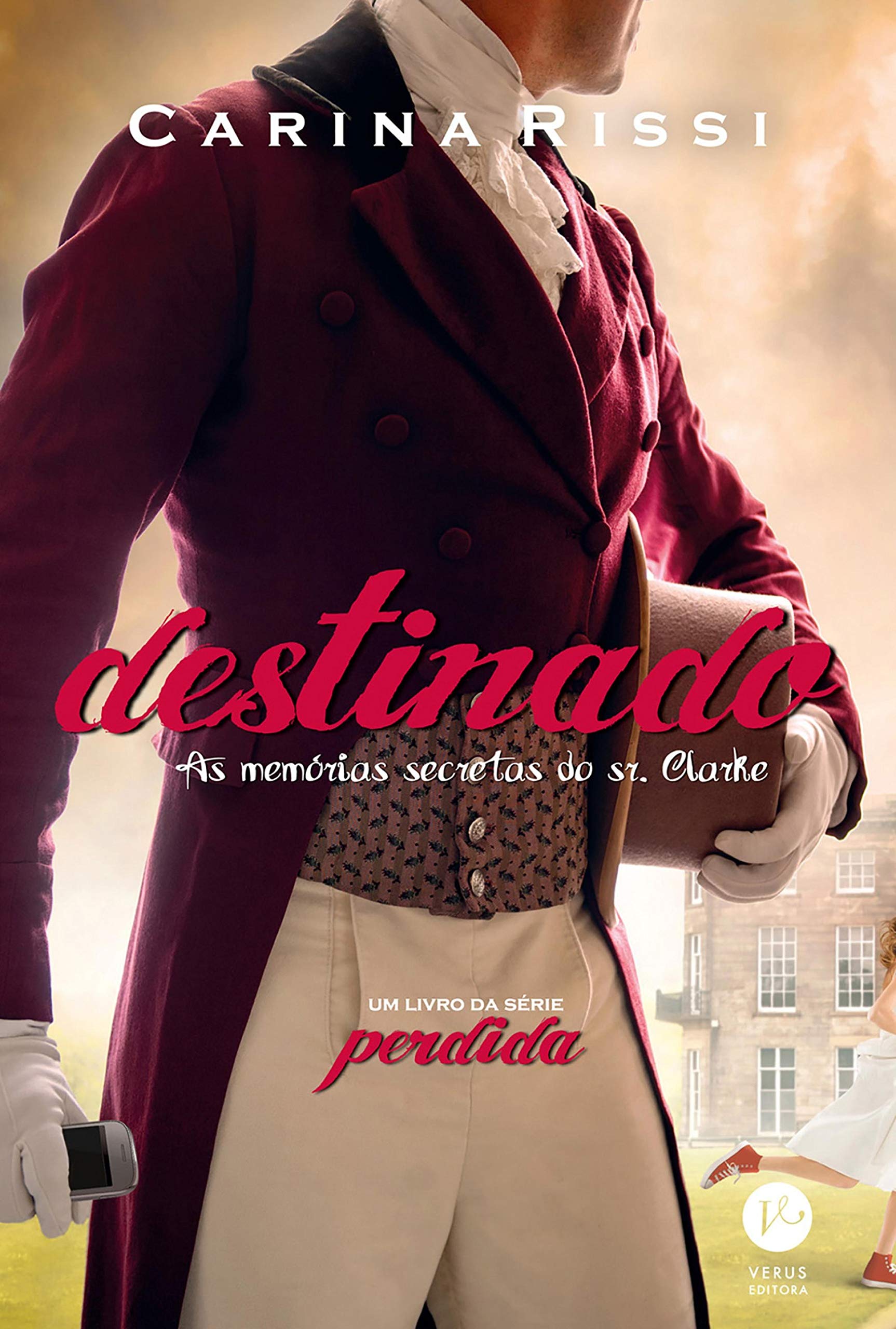Destinado - Perdida - vol. 3: As memórias secretas do Sr. Clarke (Portuguese Edition)