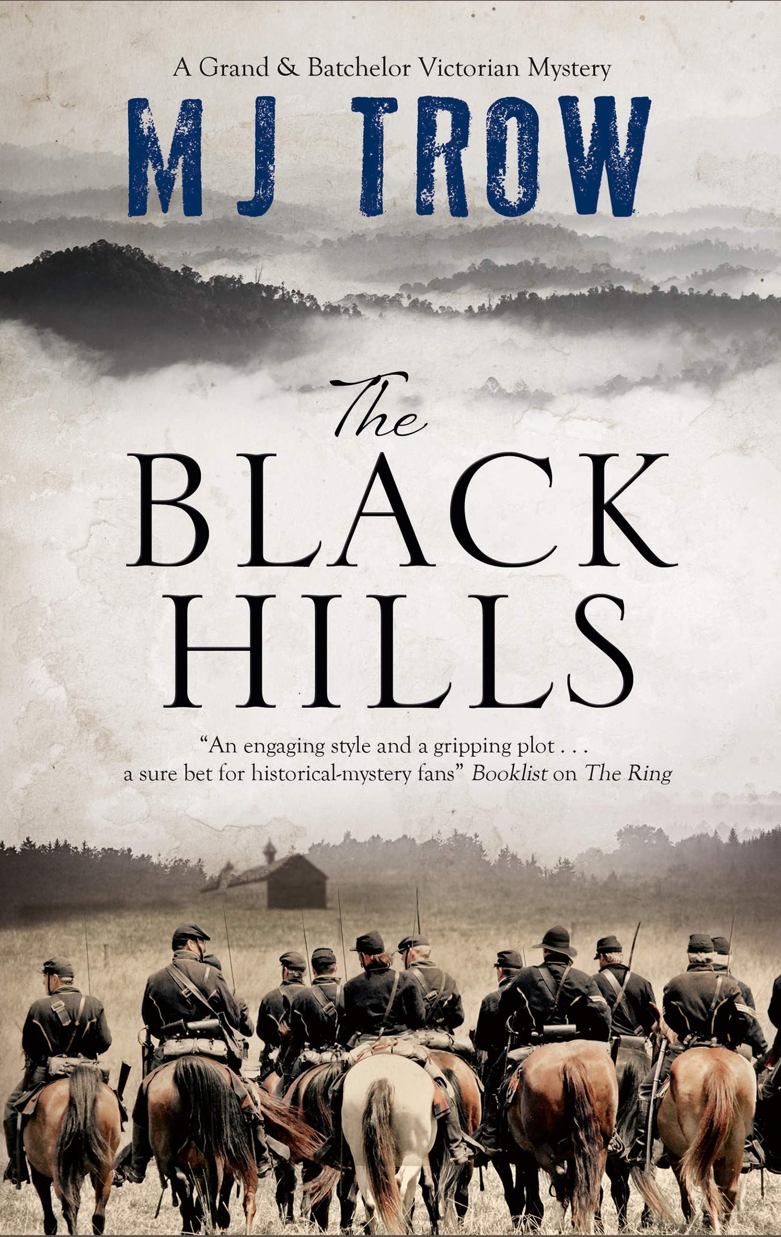 The Black Hills: 6 (A Grand & Batchelor Victorian Mystery) By M.J. Trow