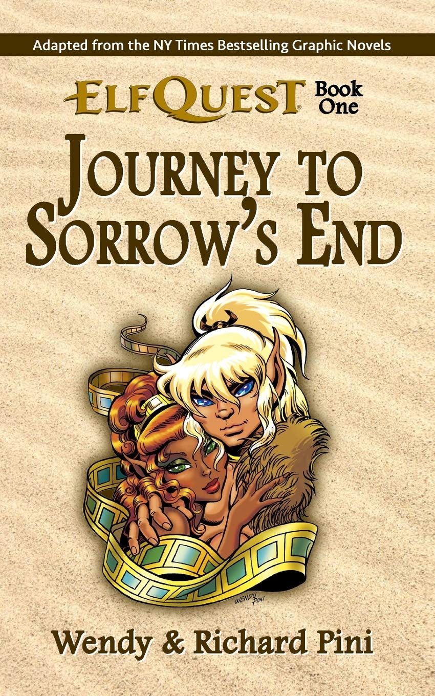 Journey to Sorrow's End: ElfQuest Book One (The Original ElfQuest 1)