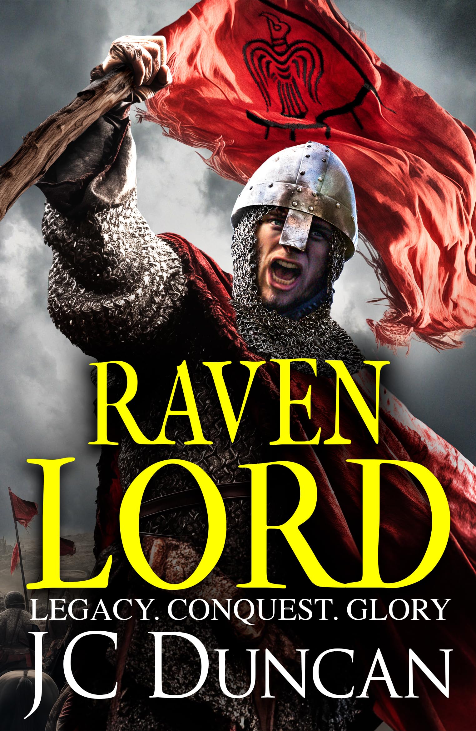 Raven Lord: The unputdownable historical adventure from J. C. Duncan (The Last Viking Series, 2)