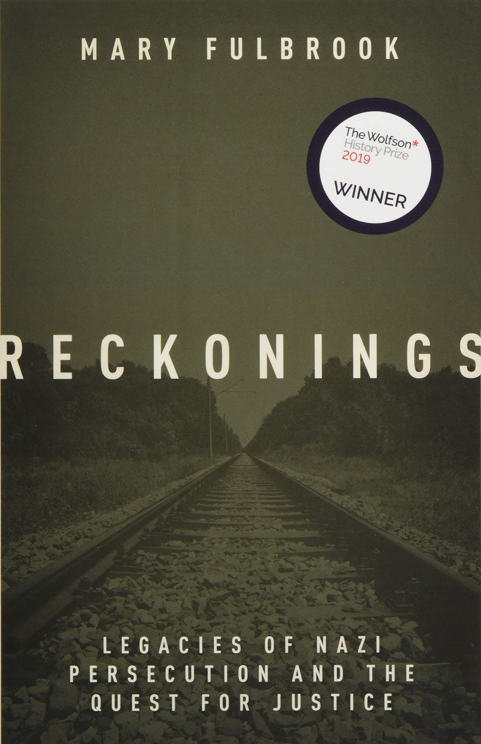 Reckonings : Legacies of Nazi Persecution and the Quest for Justice