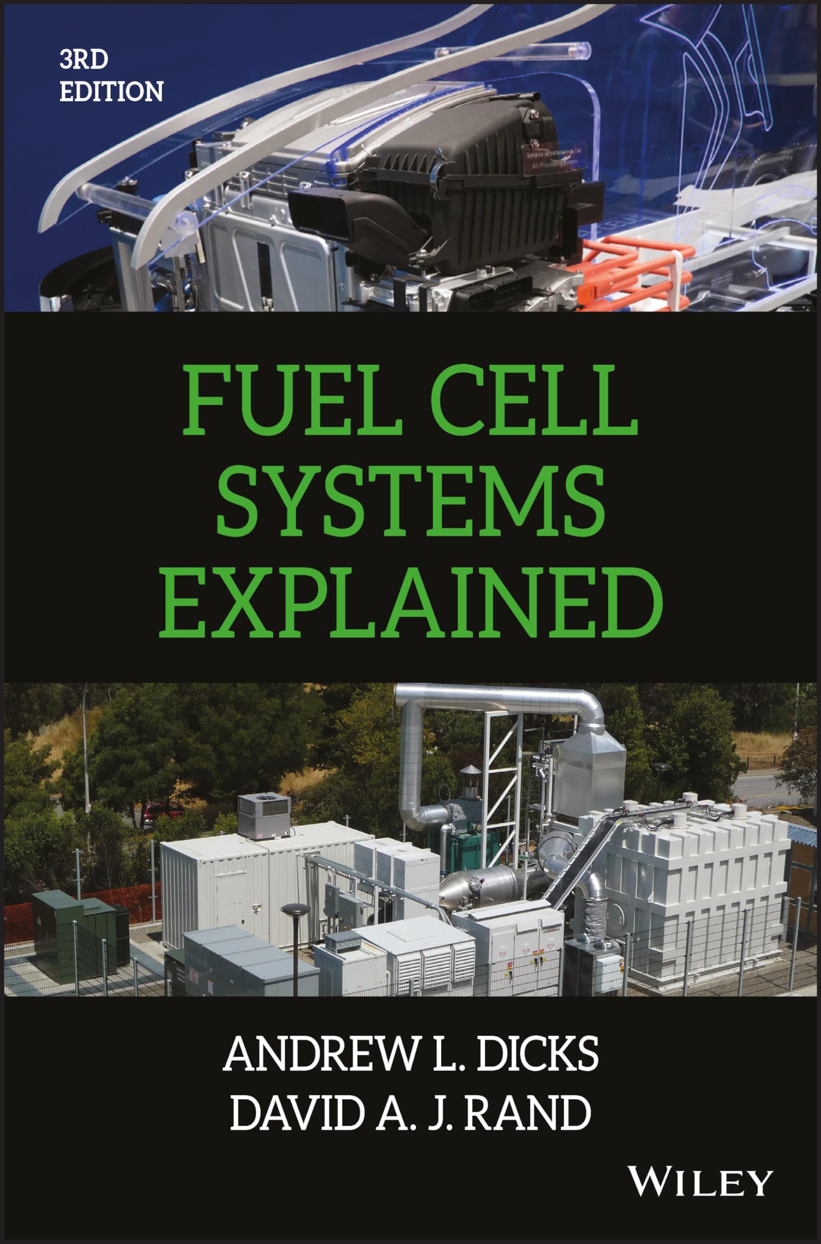 Fuel Cell Systems Explained, Third Edition Dicks Hardback Wiley–Blackwell