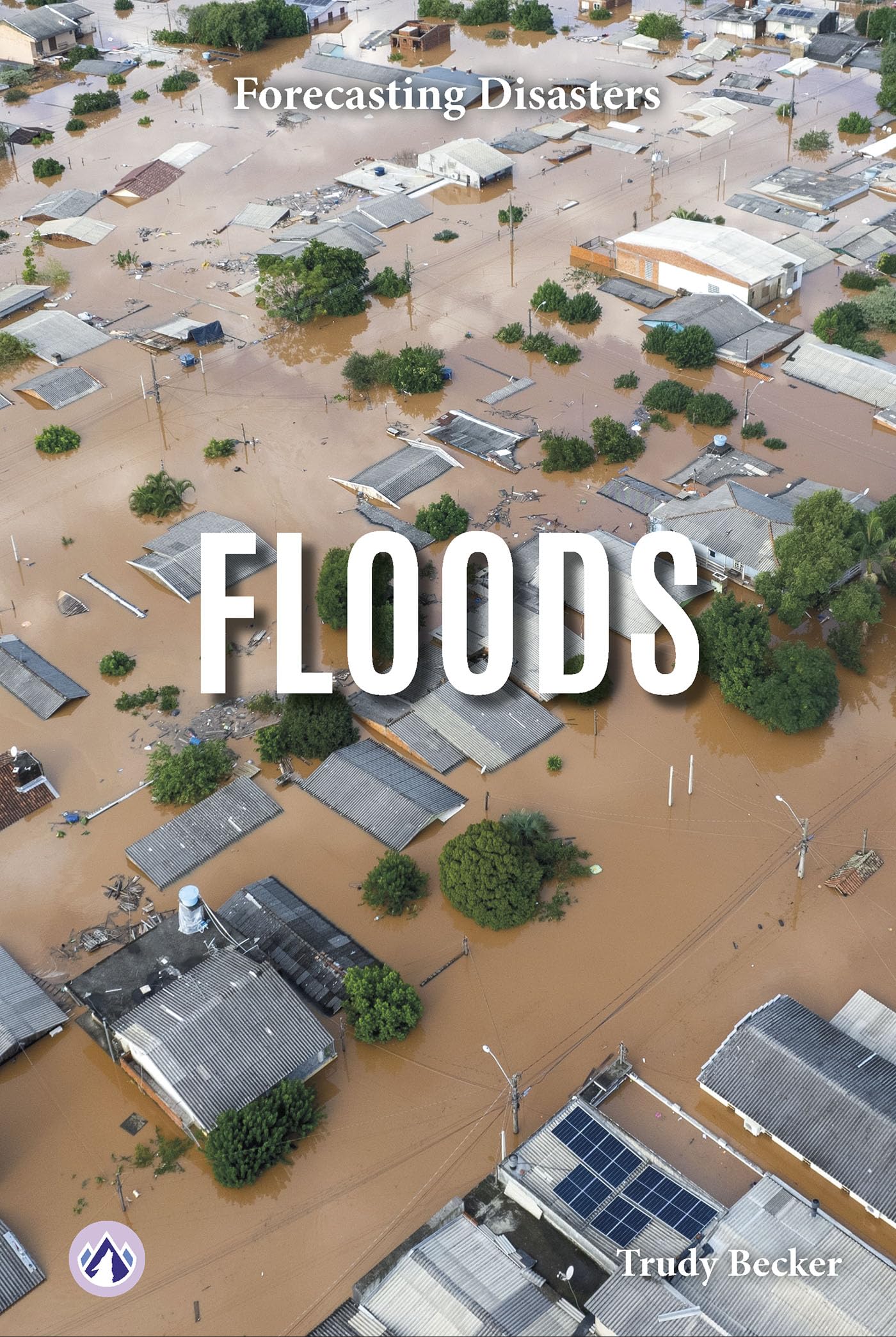 Floods (Forecasting Disasters)
