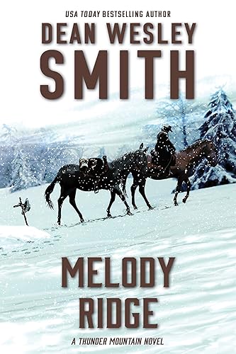 Melody Ridge A Thunder Mountain Novel