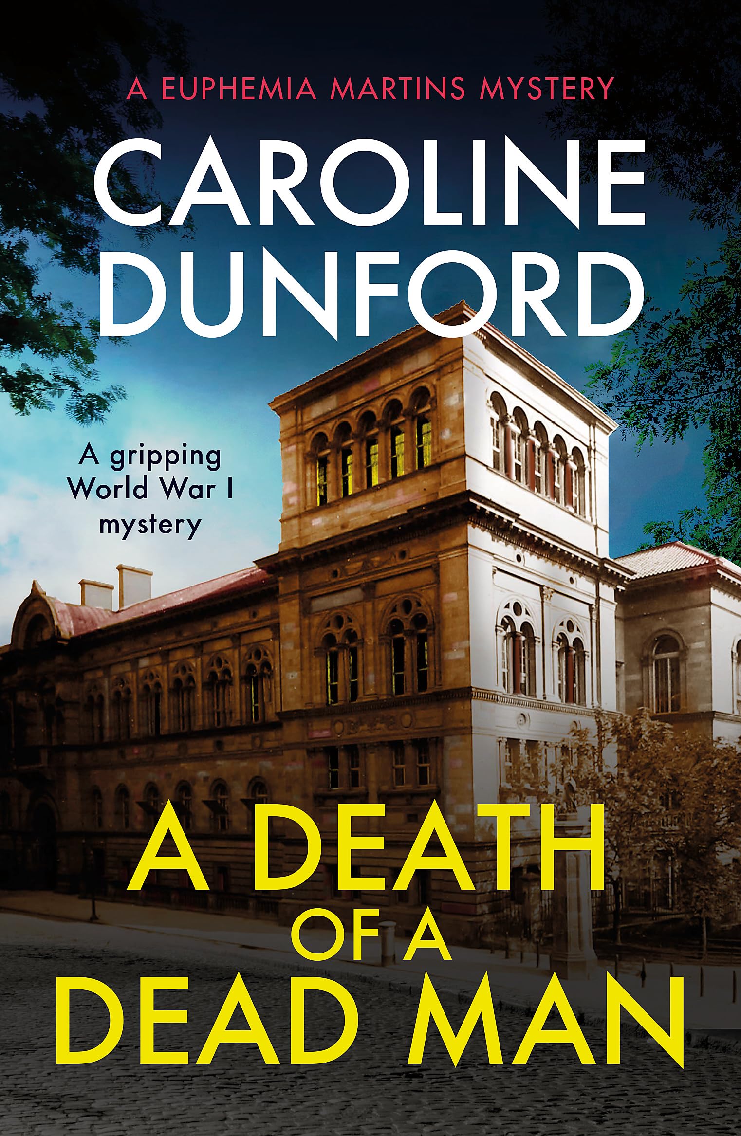 Caroline Dunford A Death of a Dead Man (Euphemia Martins Mystery 17) Paperback Book