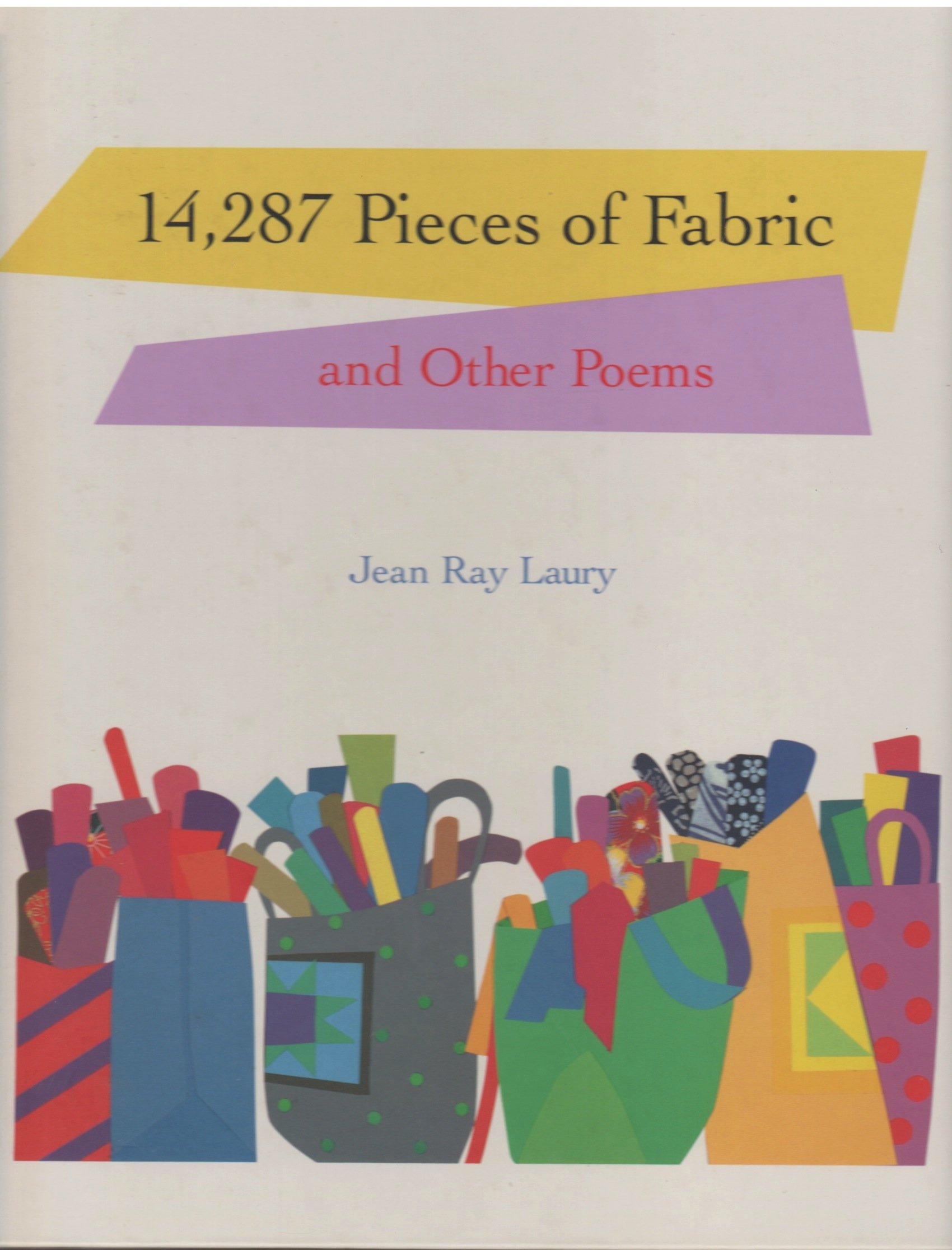 14,287 Pieces of Fabric and Other Poems