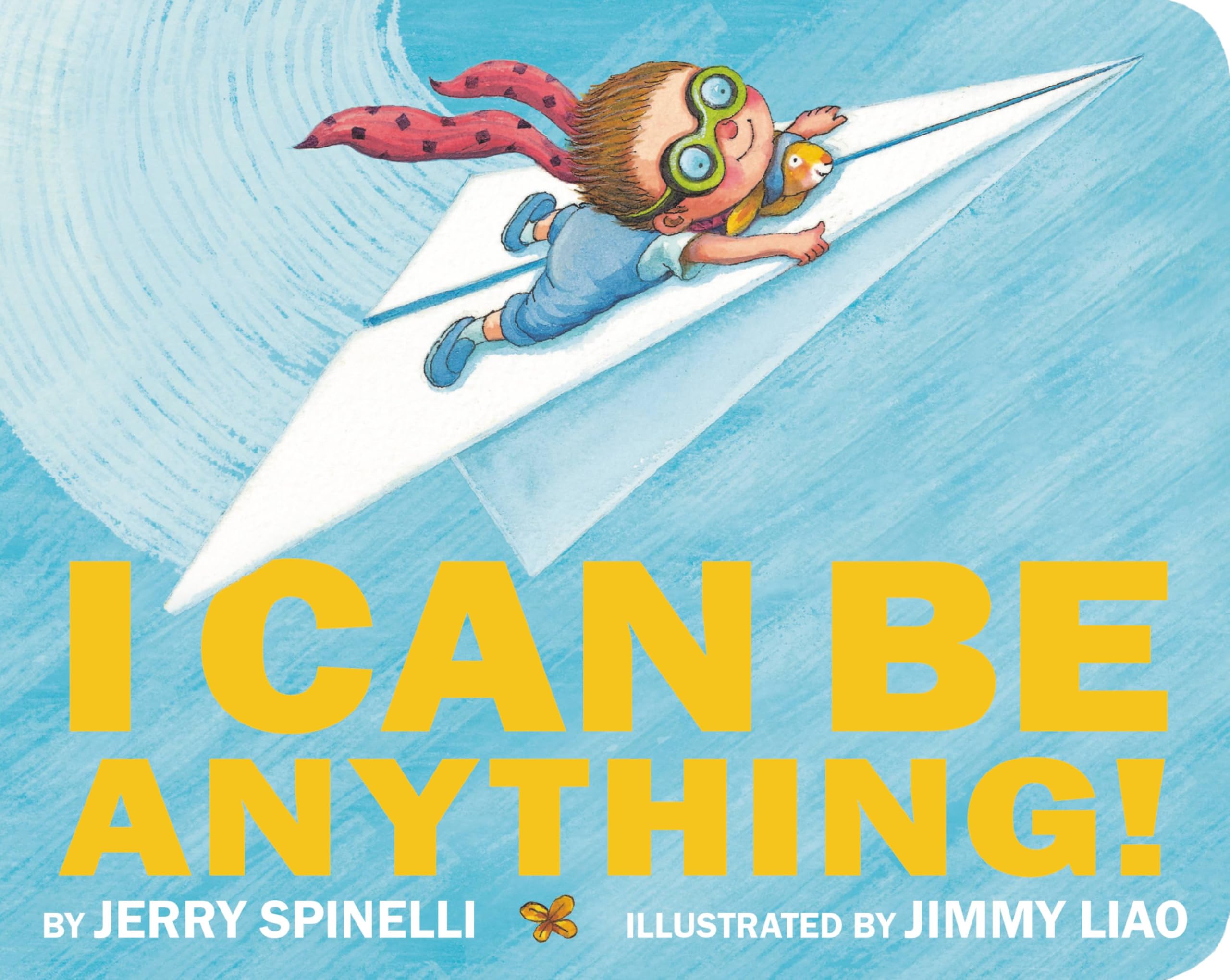 I Can Be Anything! - 0316494534, Jerry Spinelli, board book