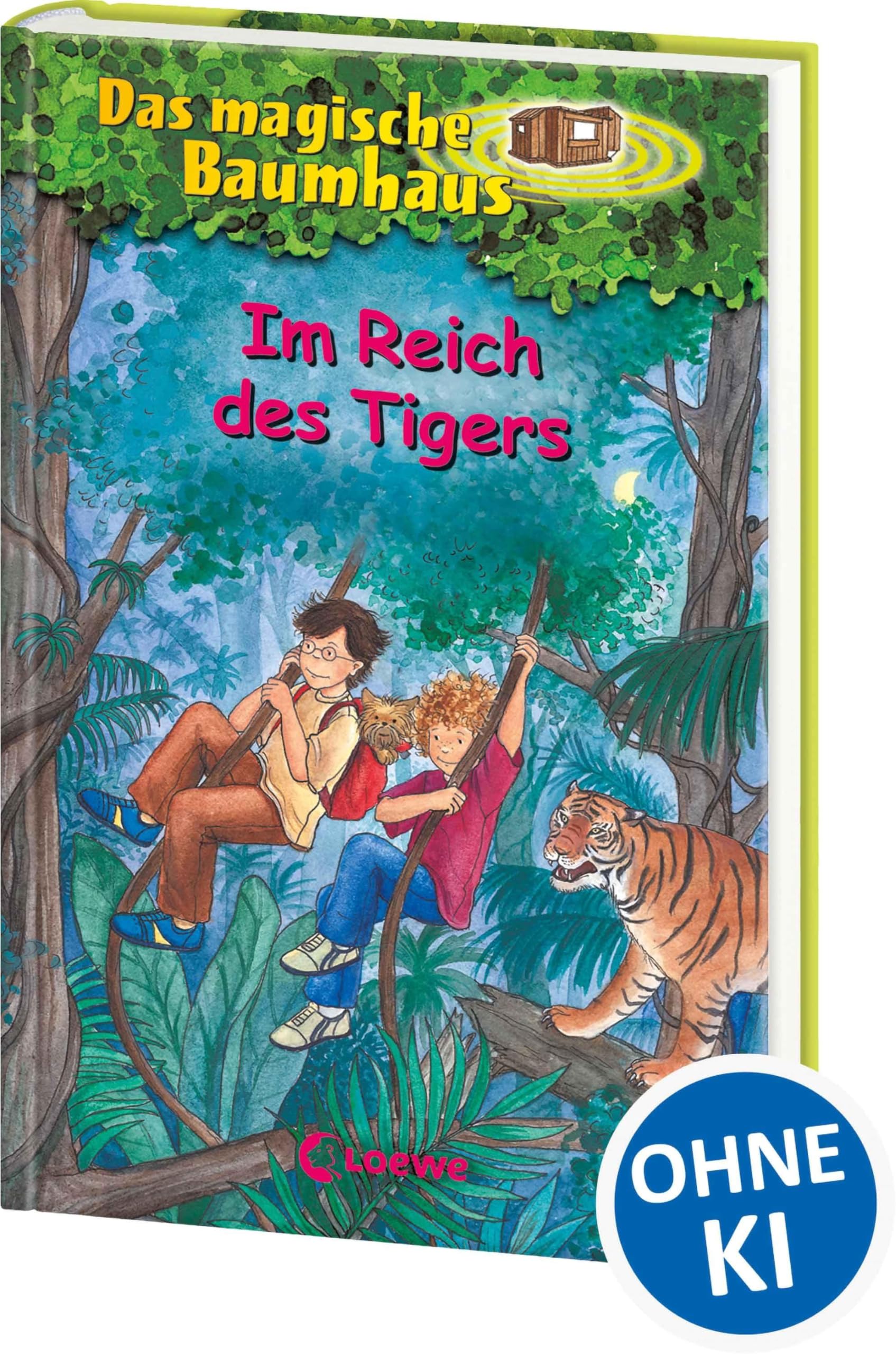 Im Reich DES Tigers: Reise mit Anne und Philipp in den indischen Urwald! - Kinderbuchklassiker zum Vorlesen und Selberlesen ab 8 Jahren