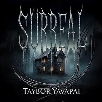 Surreal Hörbuch von Taybor Yavapai