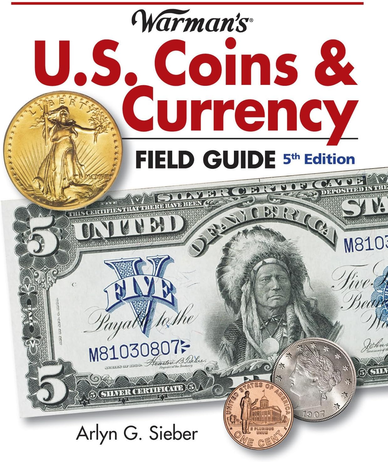 Warman's U.S. Coins & Currency Field Guide