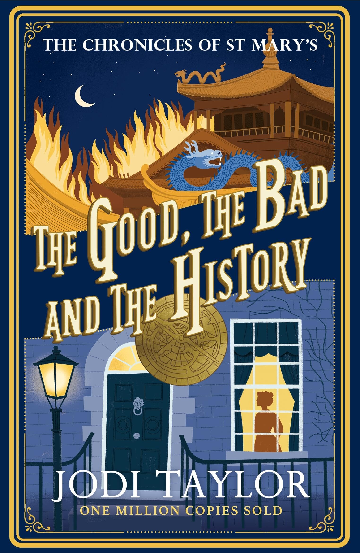 The Good, The Bad and The History (Chronicles of St. Mary's)