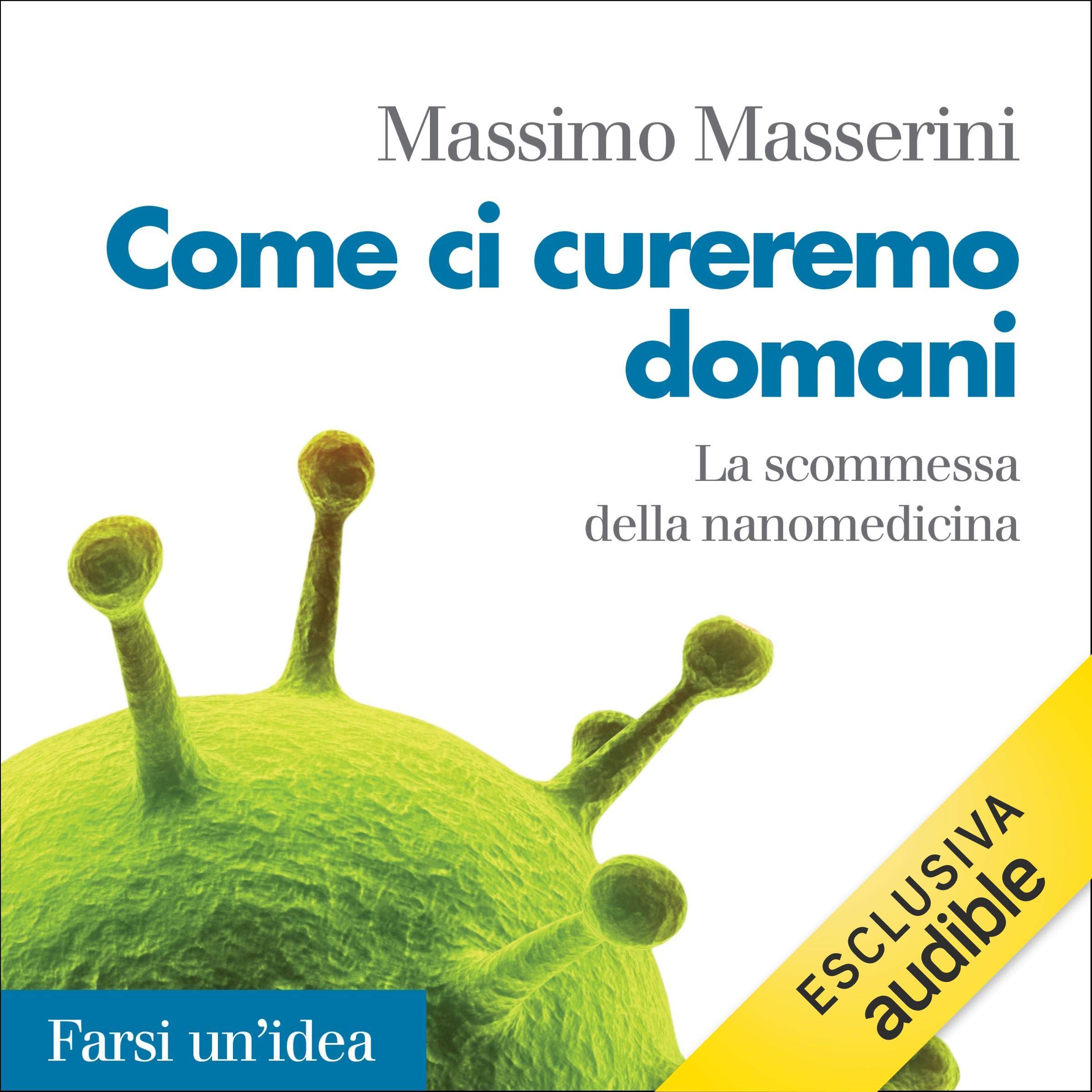 Nanomedicina: La scommessa per curarci domani