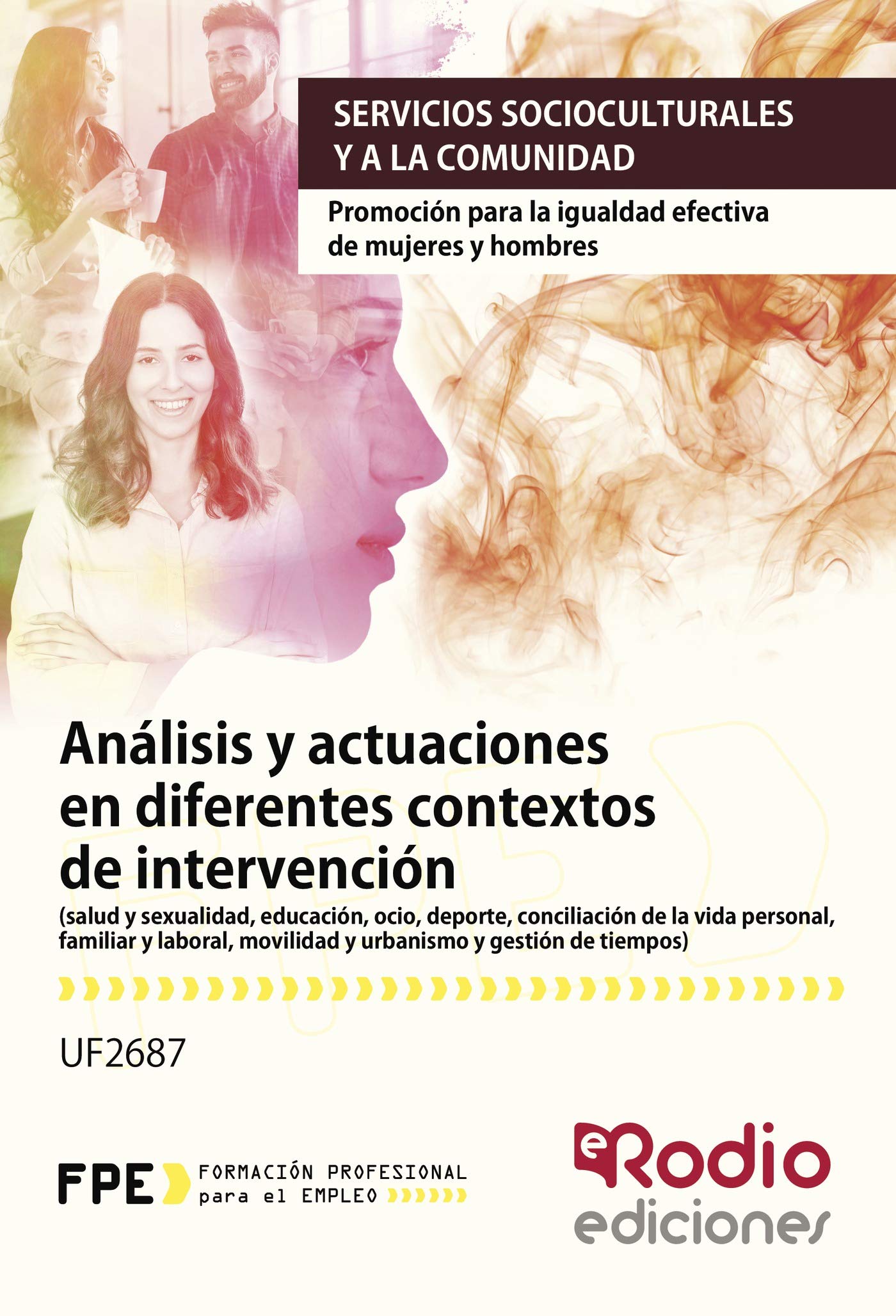 Análisis y actuaciones en diferentes contextos de intervención (Spanish Edition)