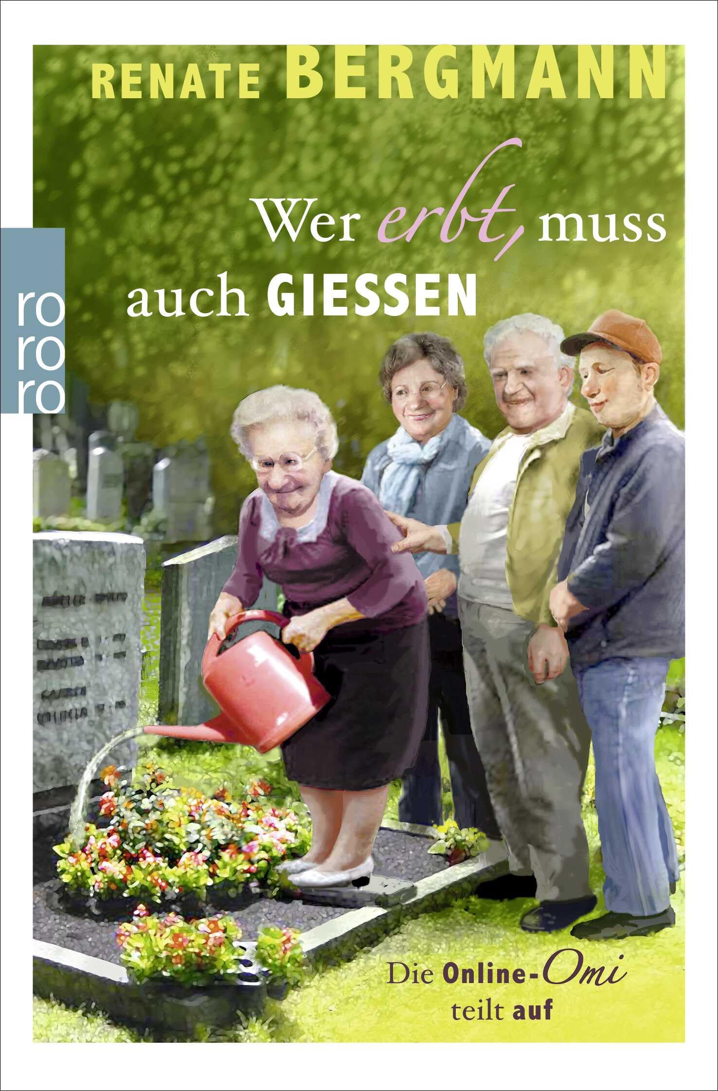Wer erbt, muss auch gießen: Die Online-Omi teilt auf