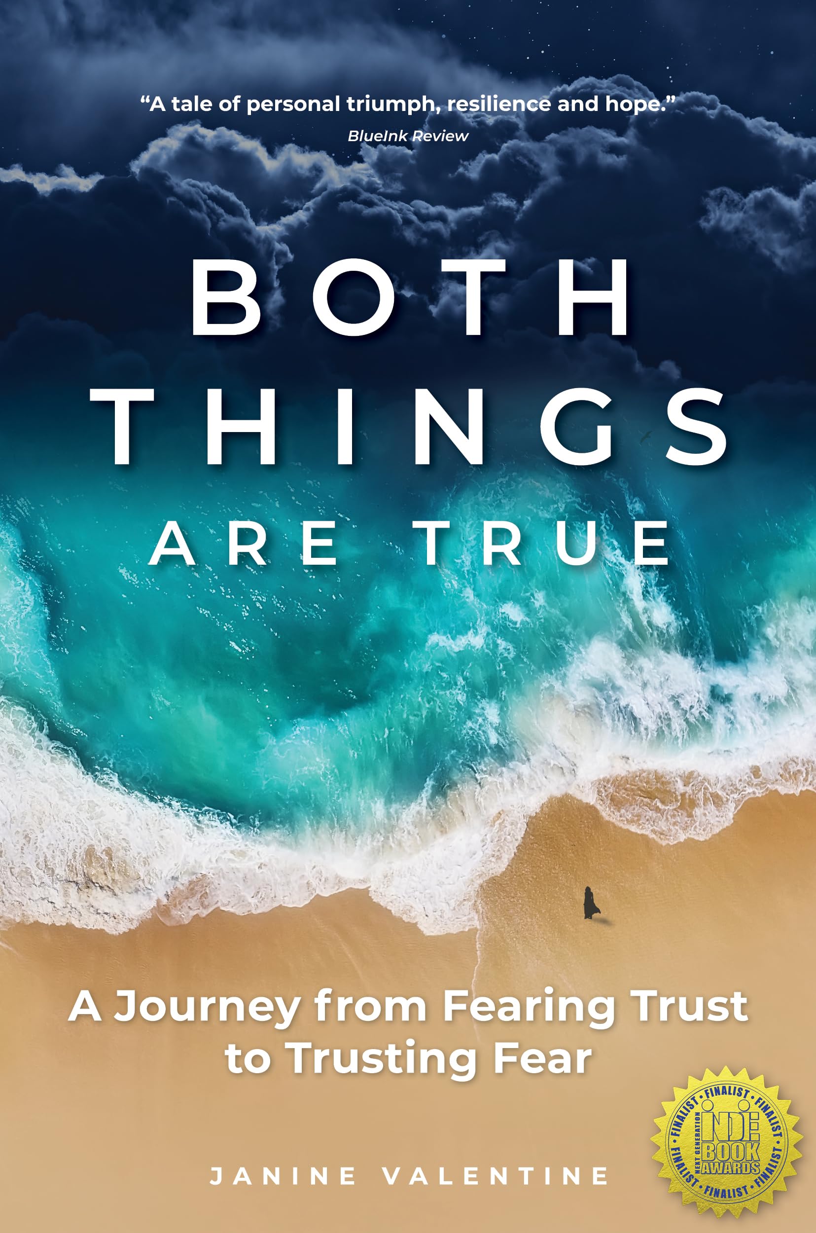 Both Things Are True: A Journey from Fearing Trust to Trusting Fear