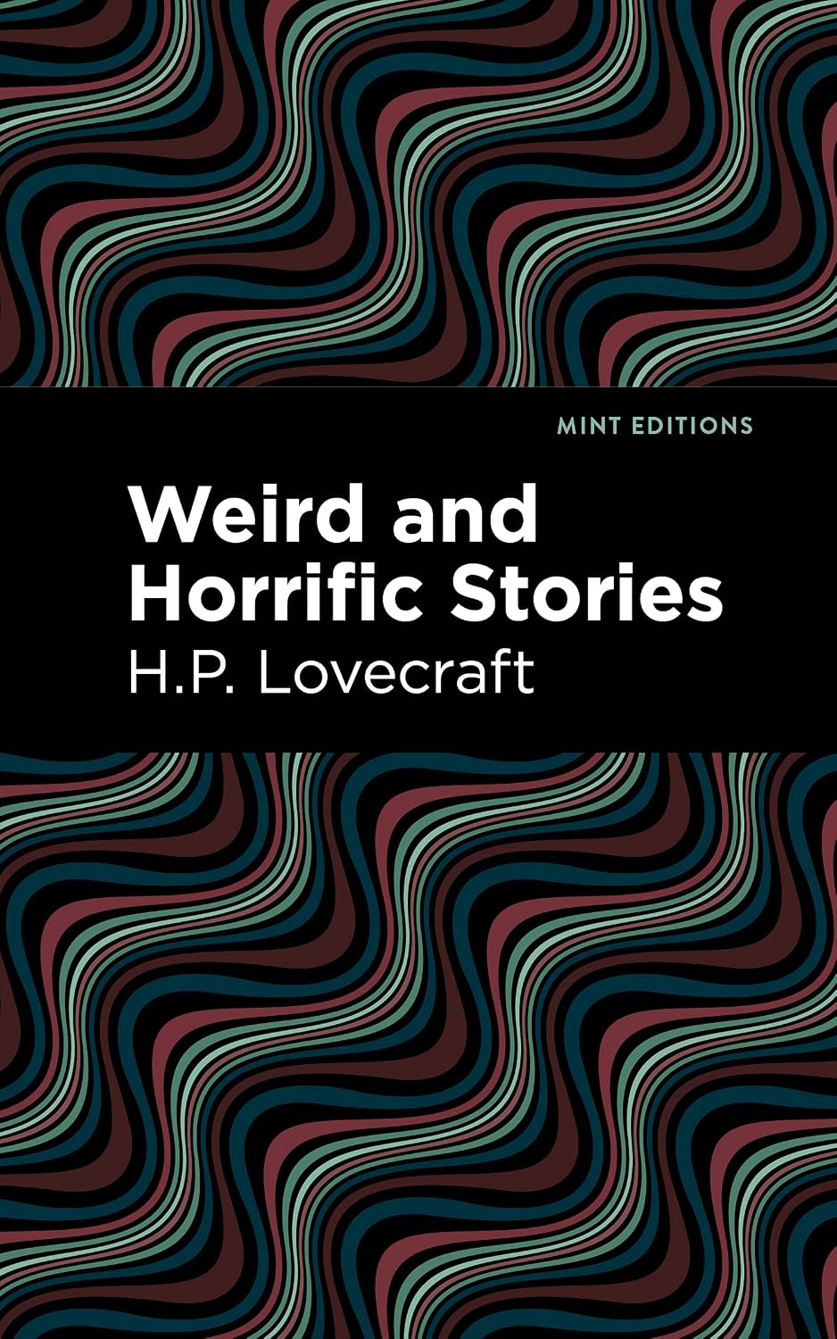 Weird and Horrific Stories (Mint Editions (Horrific, Paranormal, Supernatural and Gothic Tales))