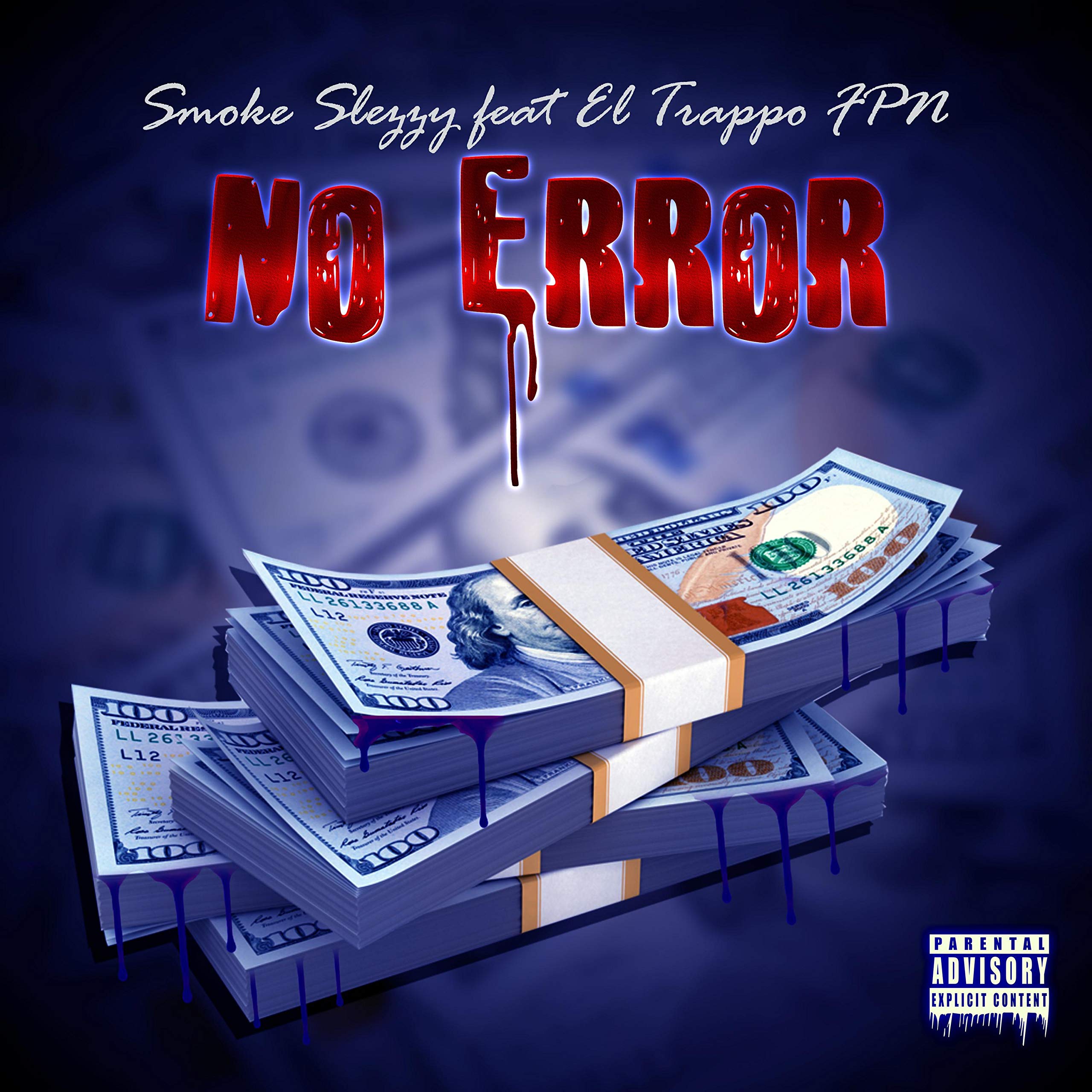 No Error (feat. El Trappo Fpn) [Explicit]