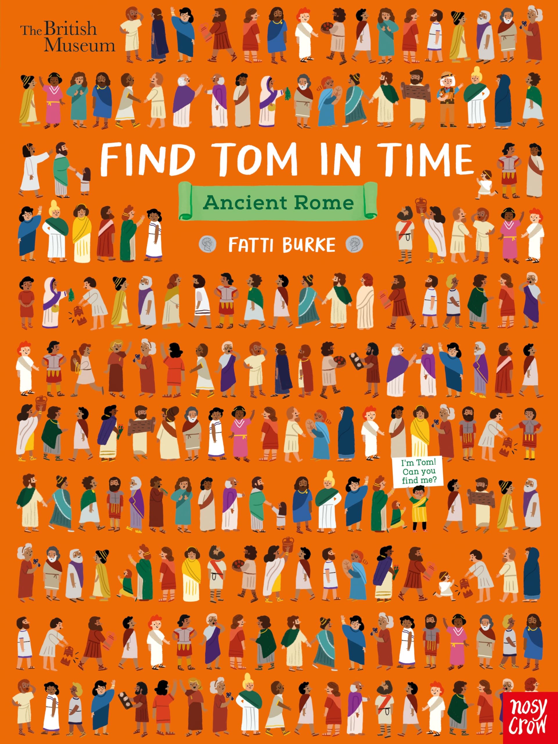 British Museum: Find Tom in Time, Ancient Rome by Fatti  Burke (Paperback Book)