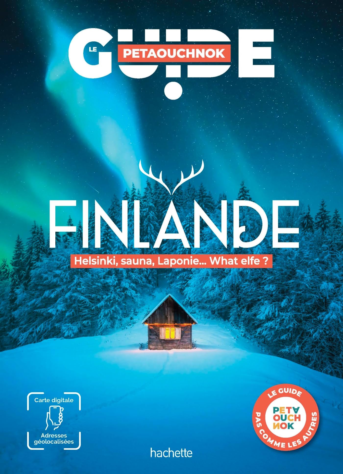 Finlande guide Petaouchnok: Helsinki, sauna, Laponie... What elfe ?