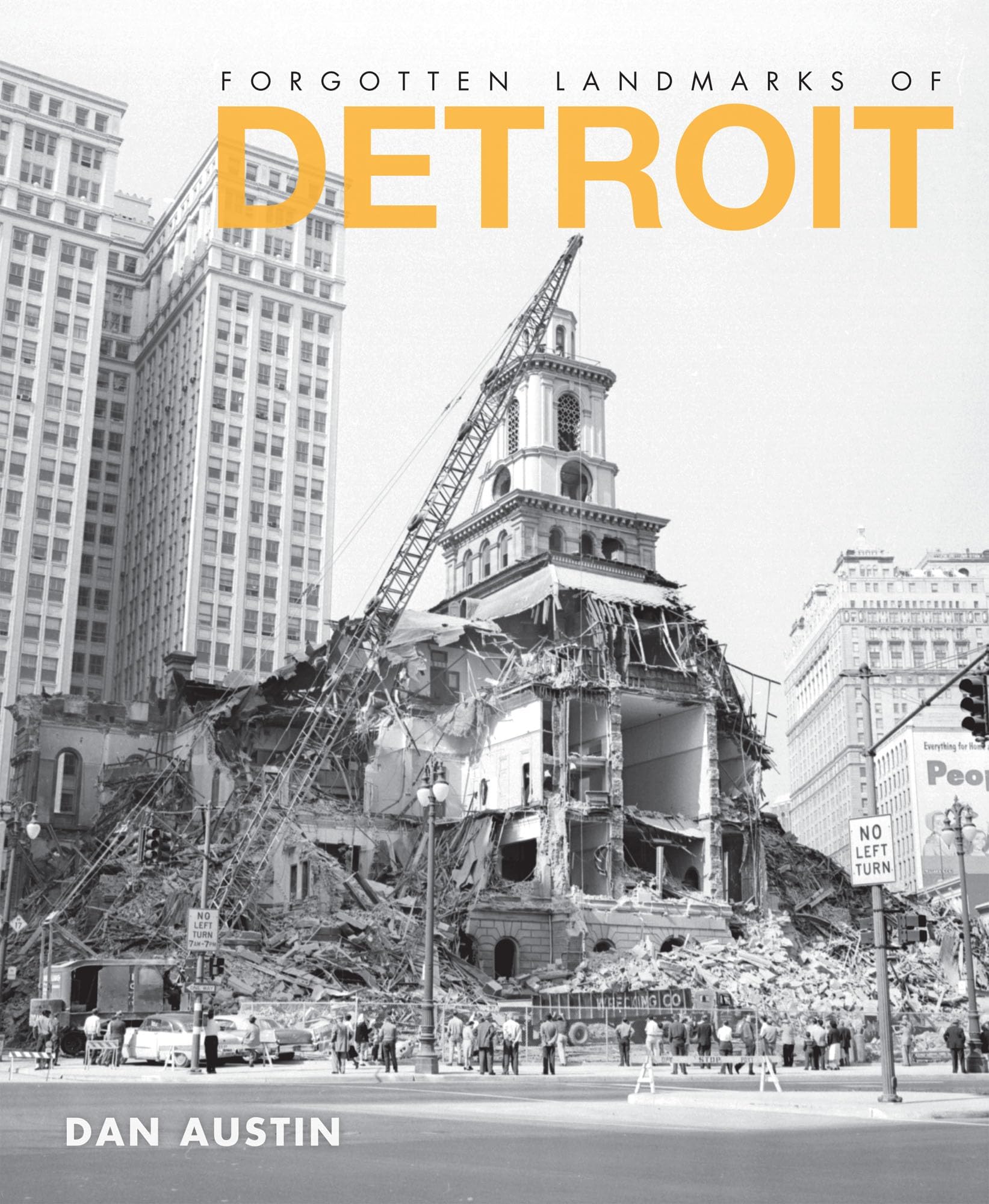 Forgotten Landmarks of Detroit (Lost)