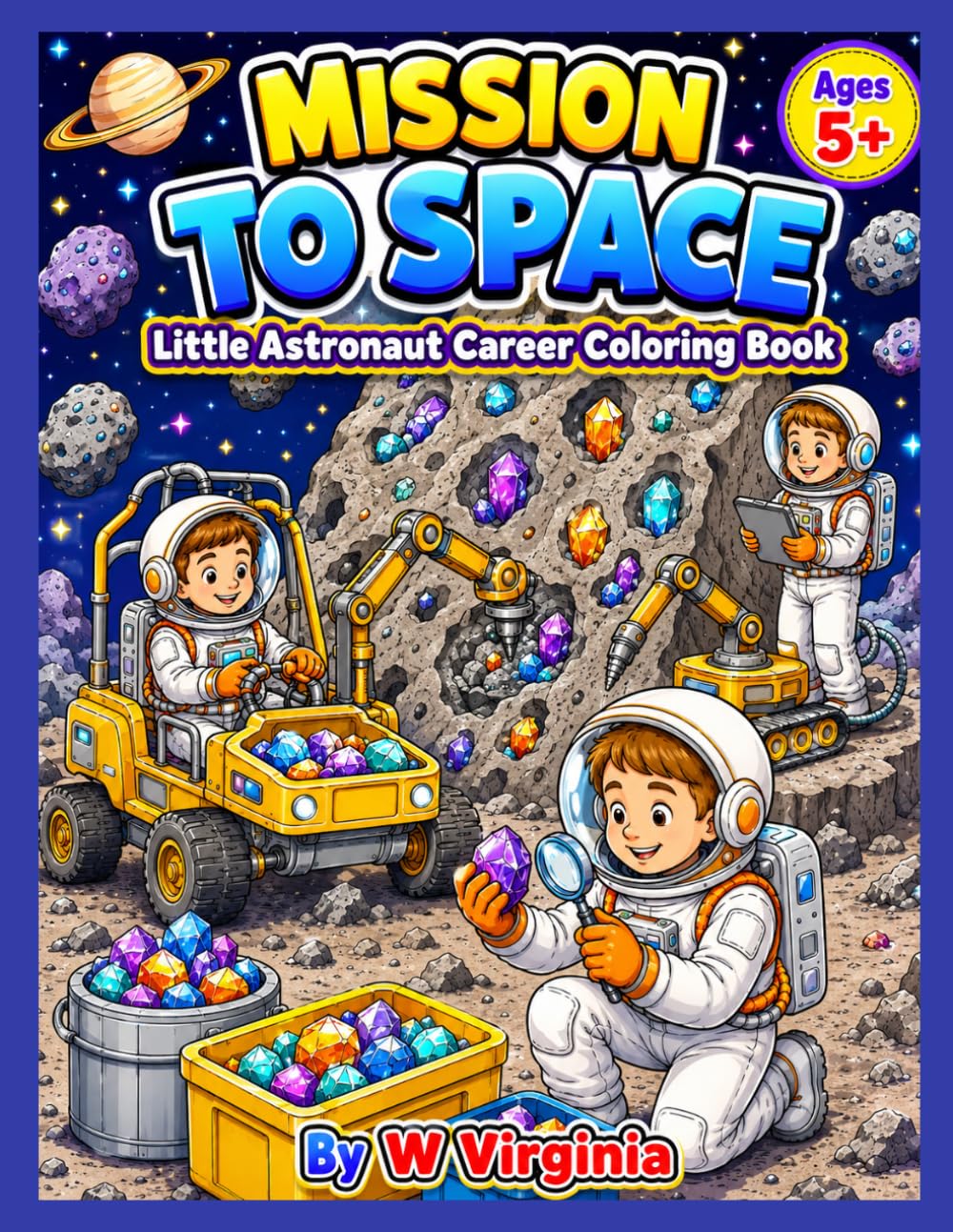 Mission to Space: Little Astronaut Career Coloring Book