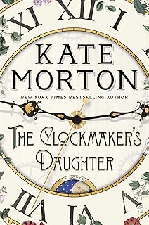 The Clockmaker's Daughter: A Novel