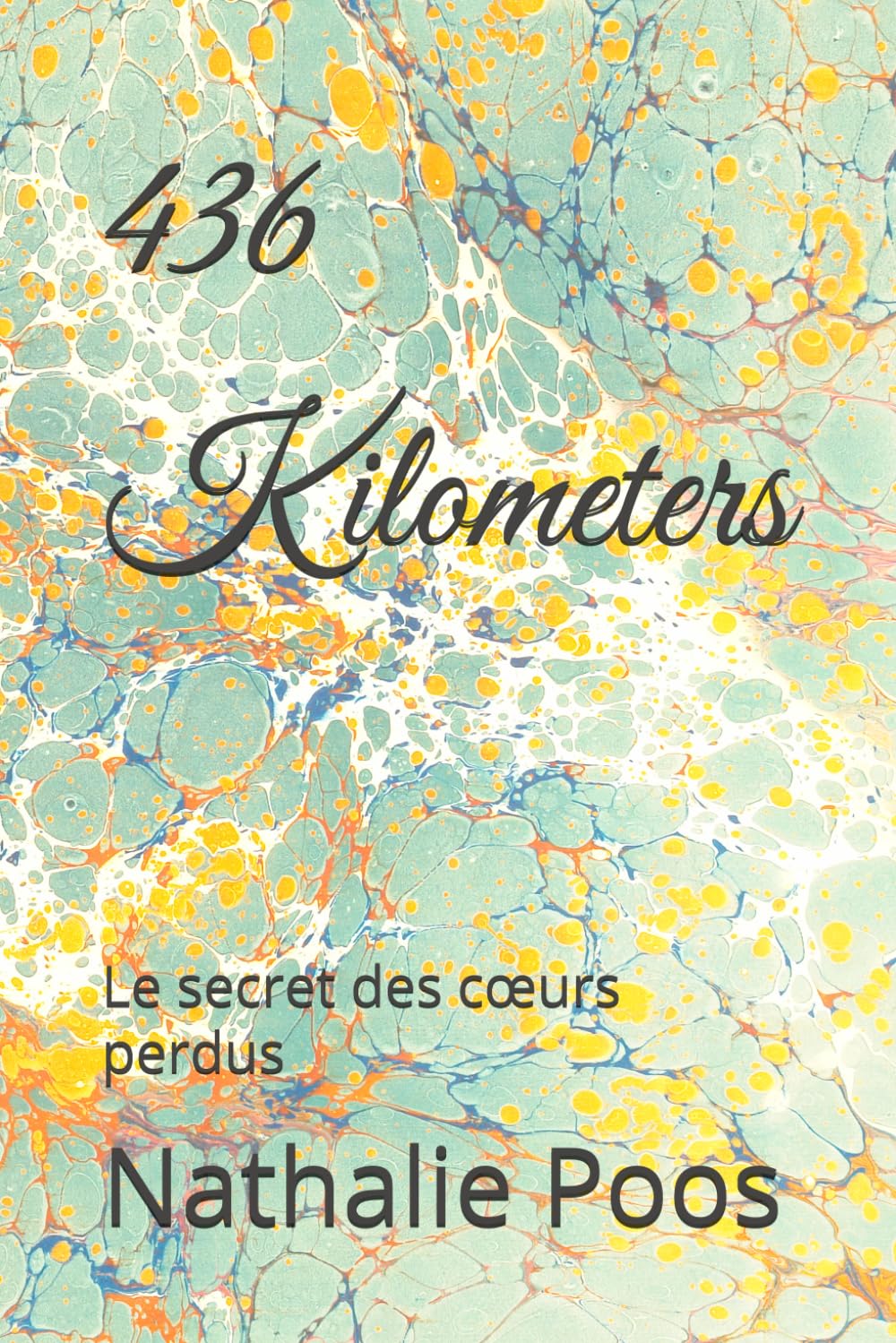 436 Kilometers: Le secret des cœurs perdus