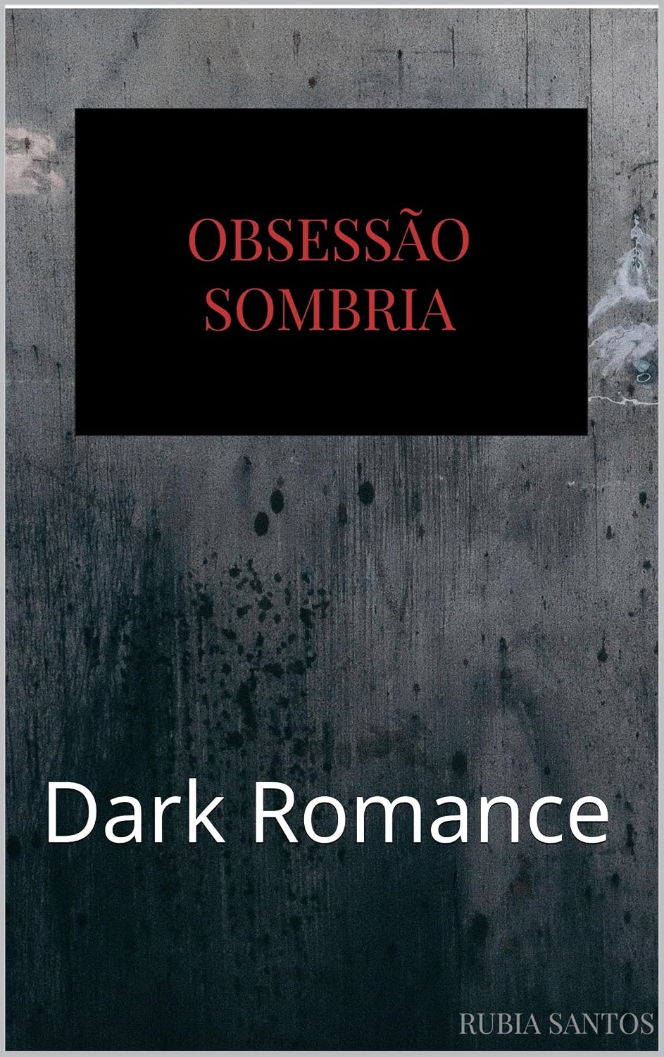 Obsessão Sombria: Dark Romance (Portuguese Edition)