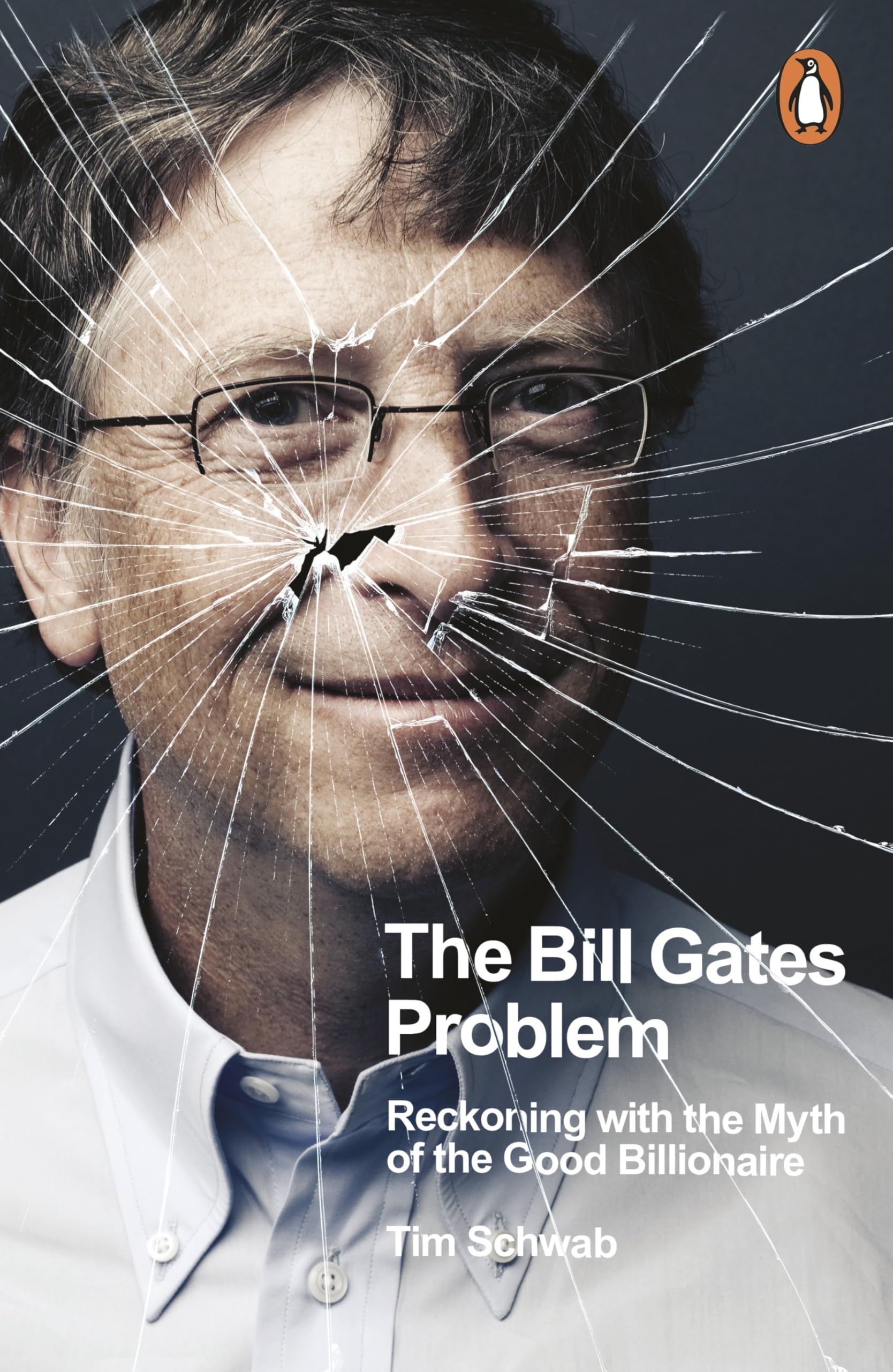 The Bill Gates Problem by Tim Schwab PAPERBACK 9780241609484