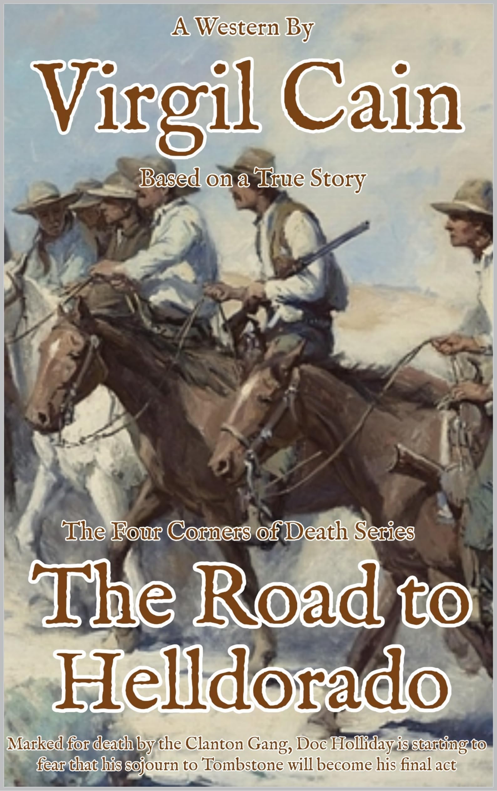 The Road to Helldorado (The Four Corners of Death Book 3)