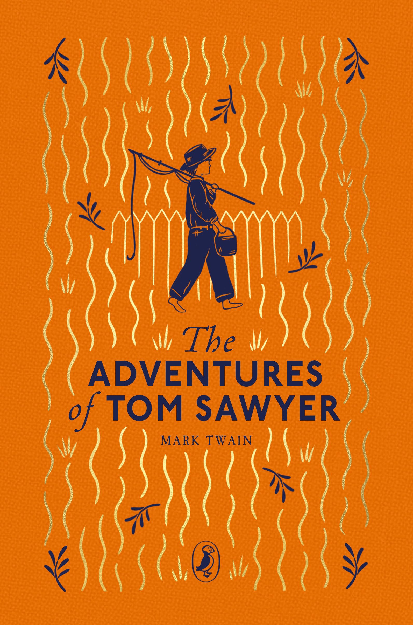 The Adventures of Tom Sawyer: The beloved children's classic (Puffin Clothbound Classics)
