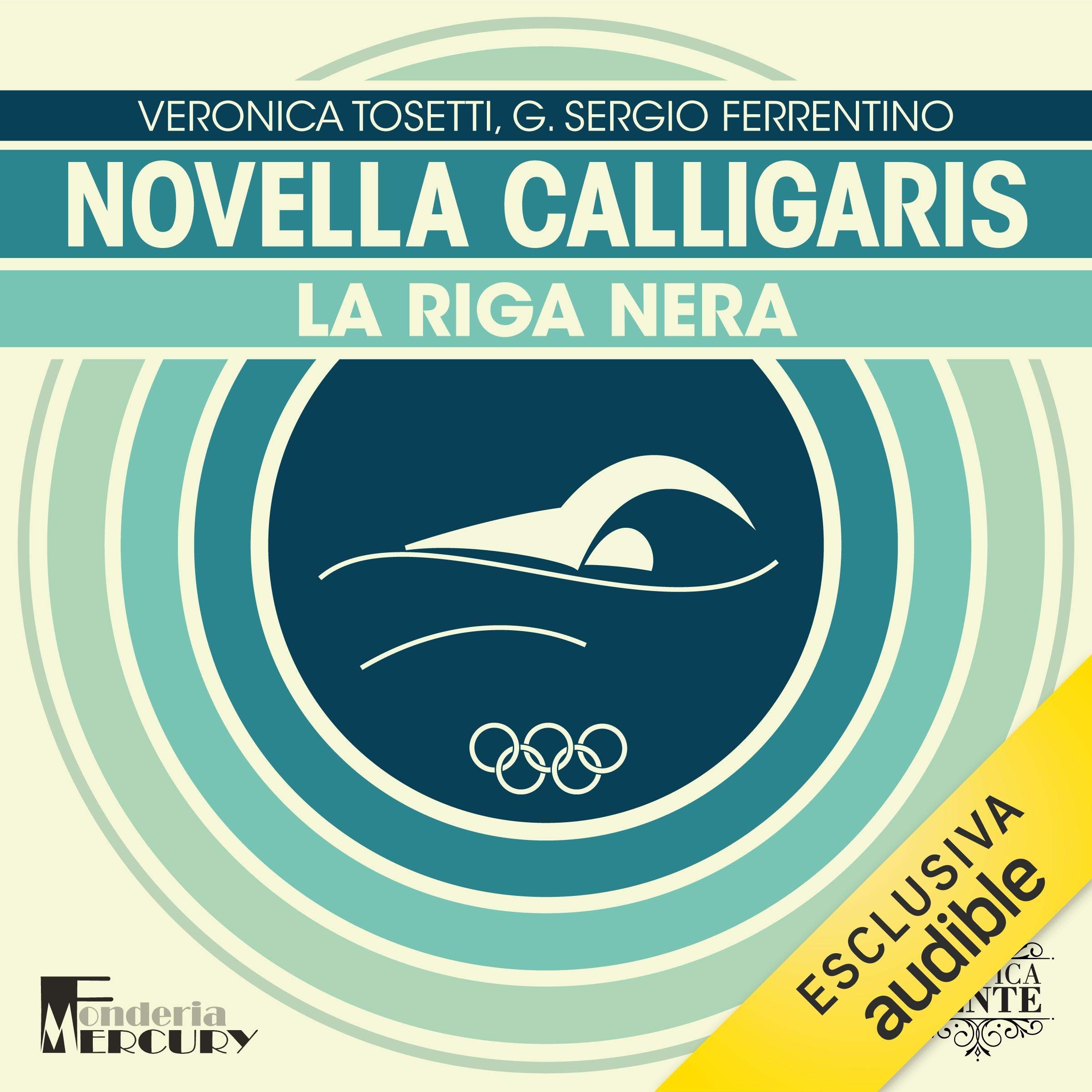 Novella Calligaris. La riga nera: Olimpicamente